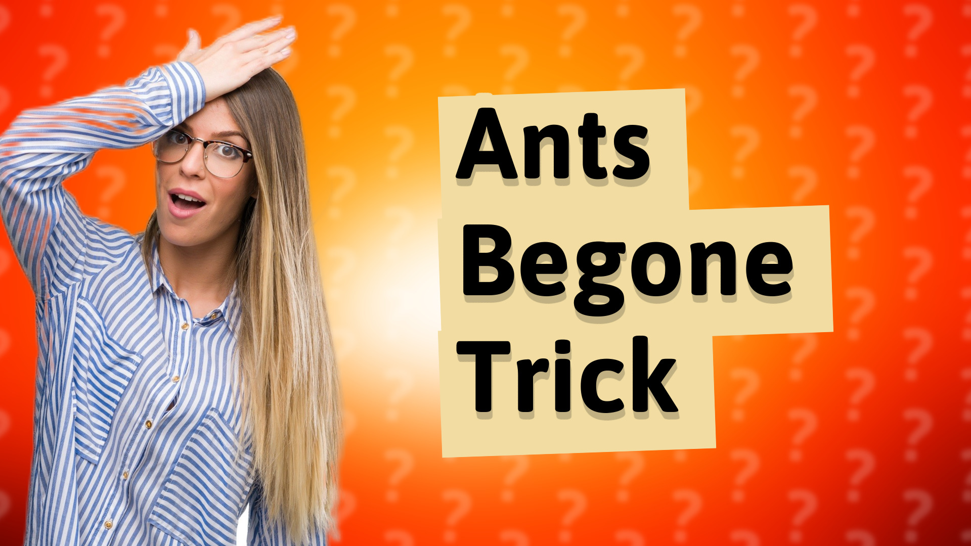 Ants Begone Trick