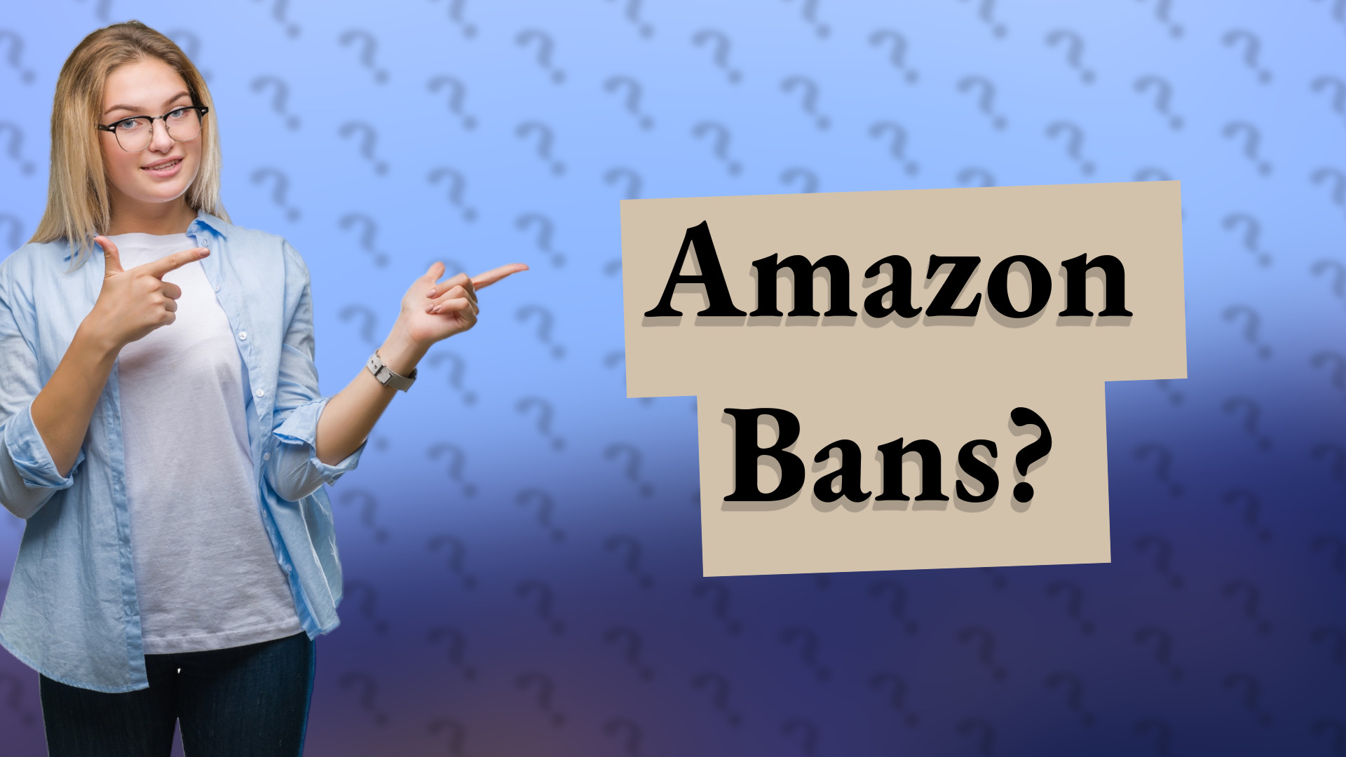 Amazon Bans?