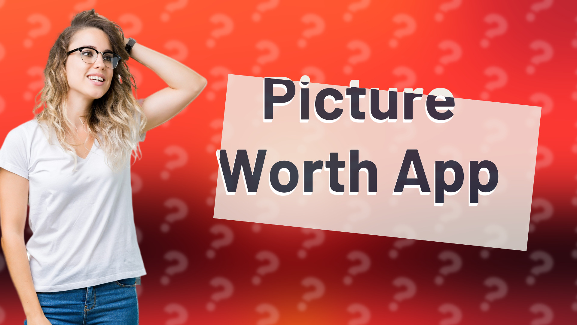 Picture Worth App
