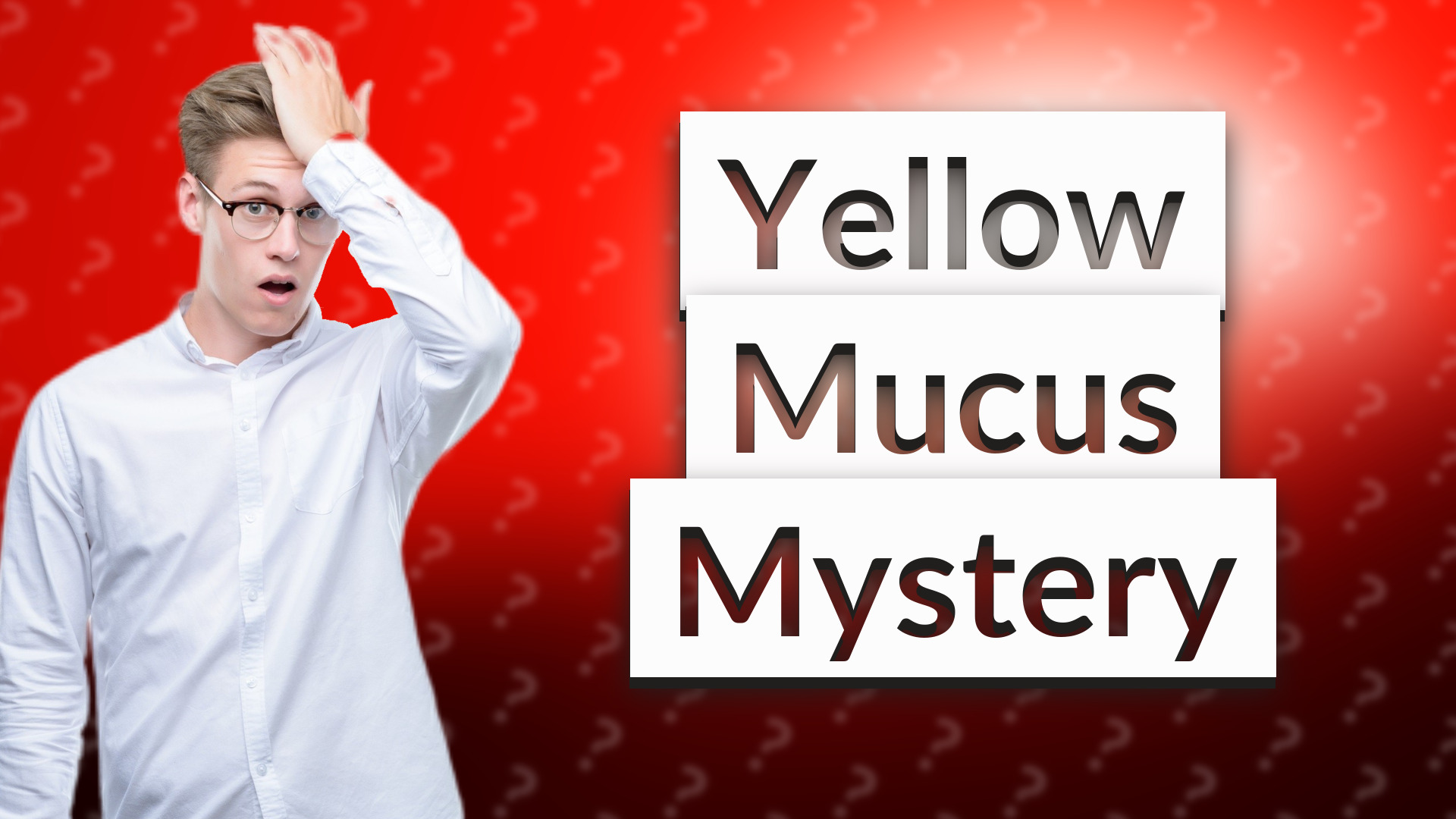 Yellow Mucus Mystery