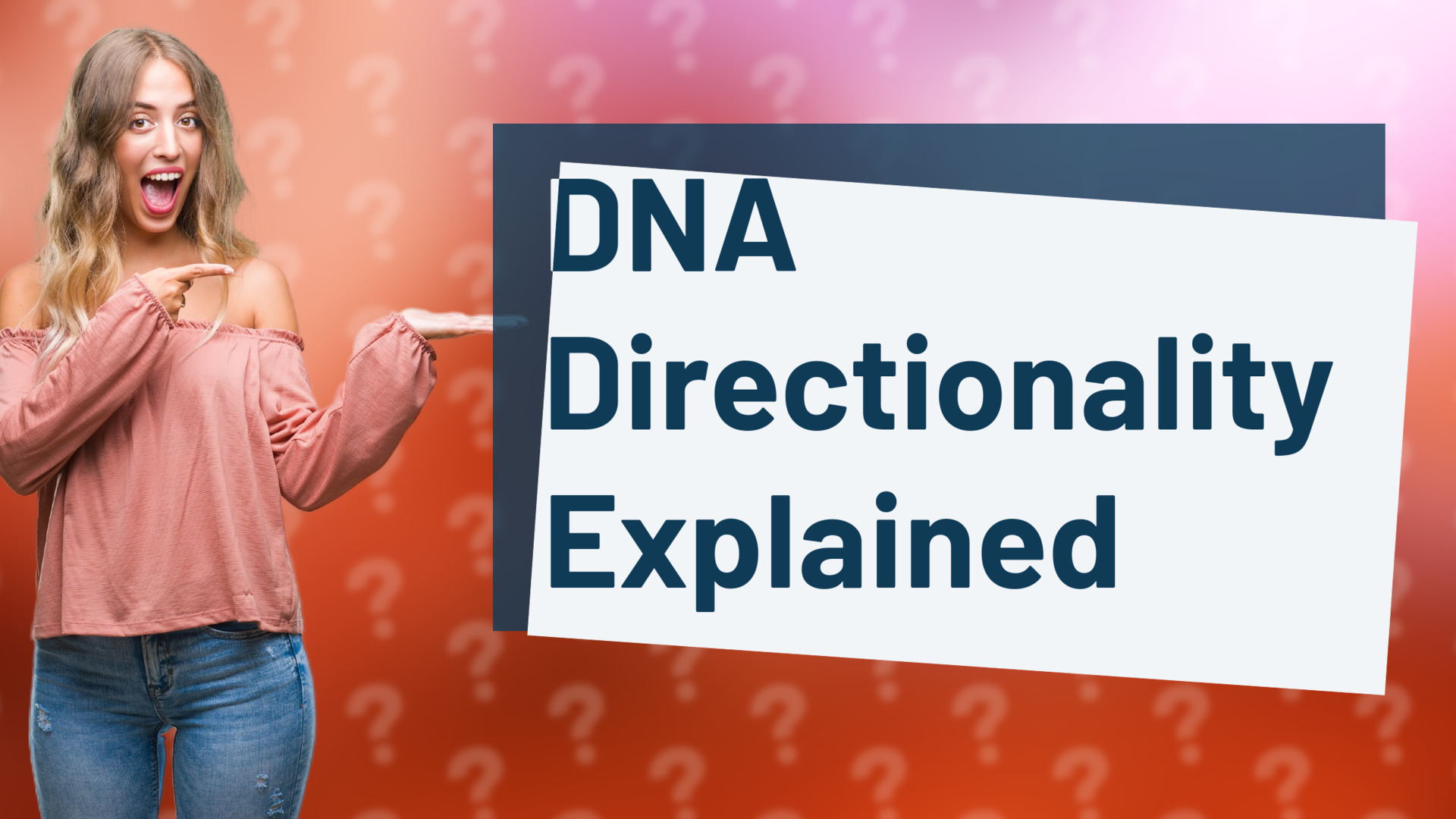 DNA Directionality Explained