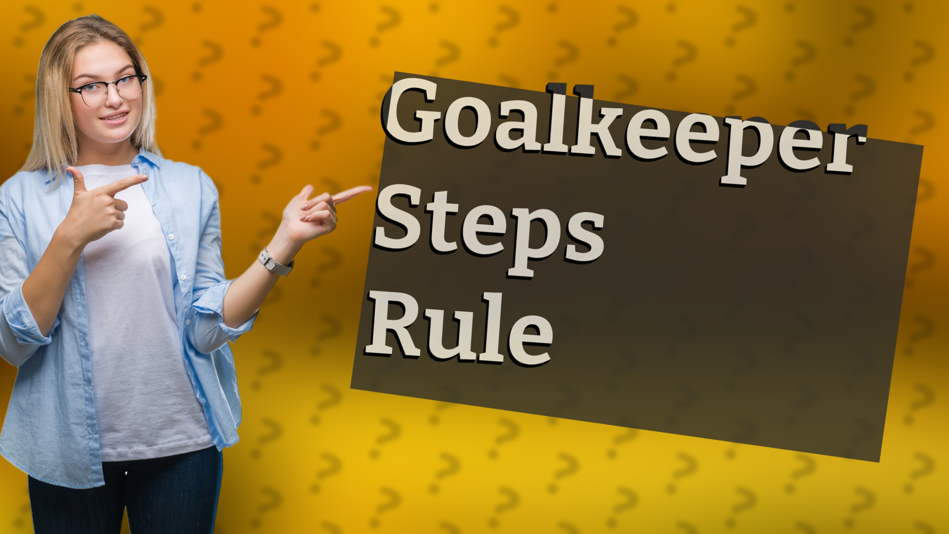 Goalkeeper Steps Rule