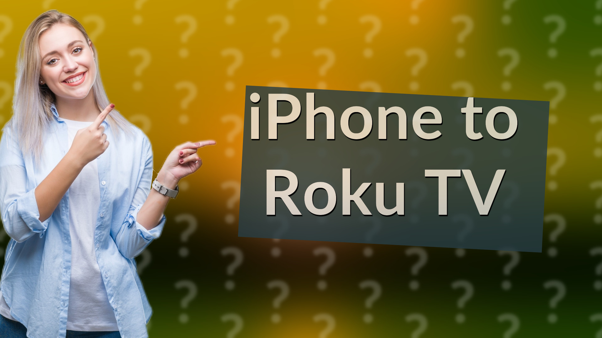 iPhone to Roku TV