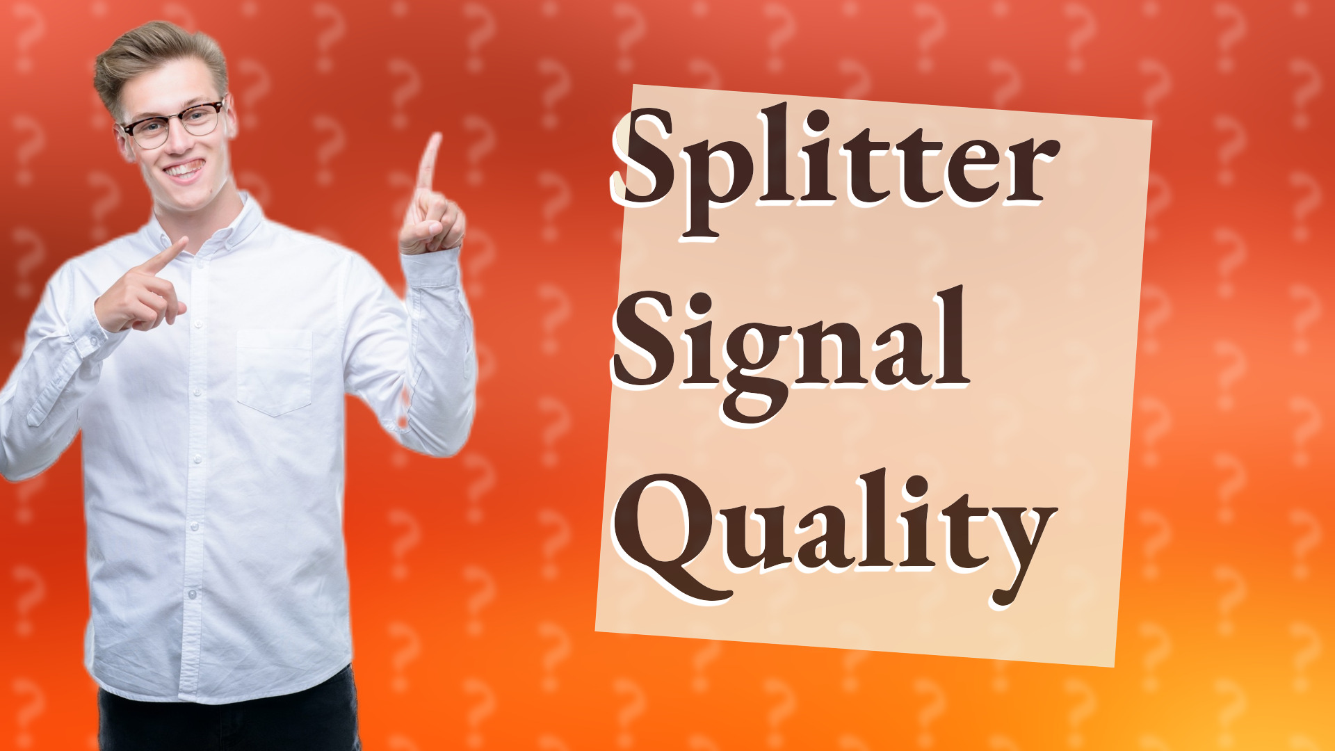 Splitter Signal Quality