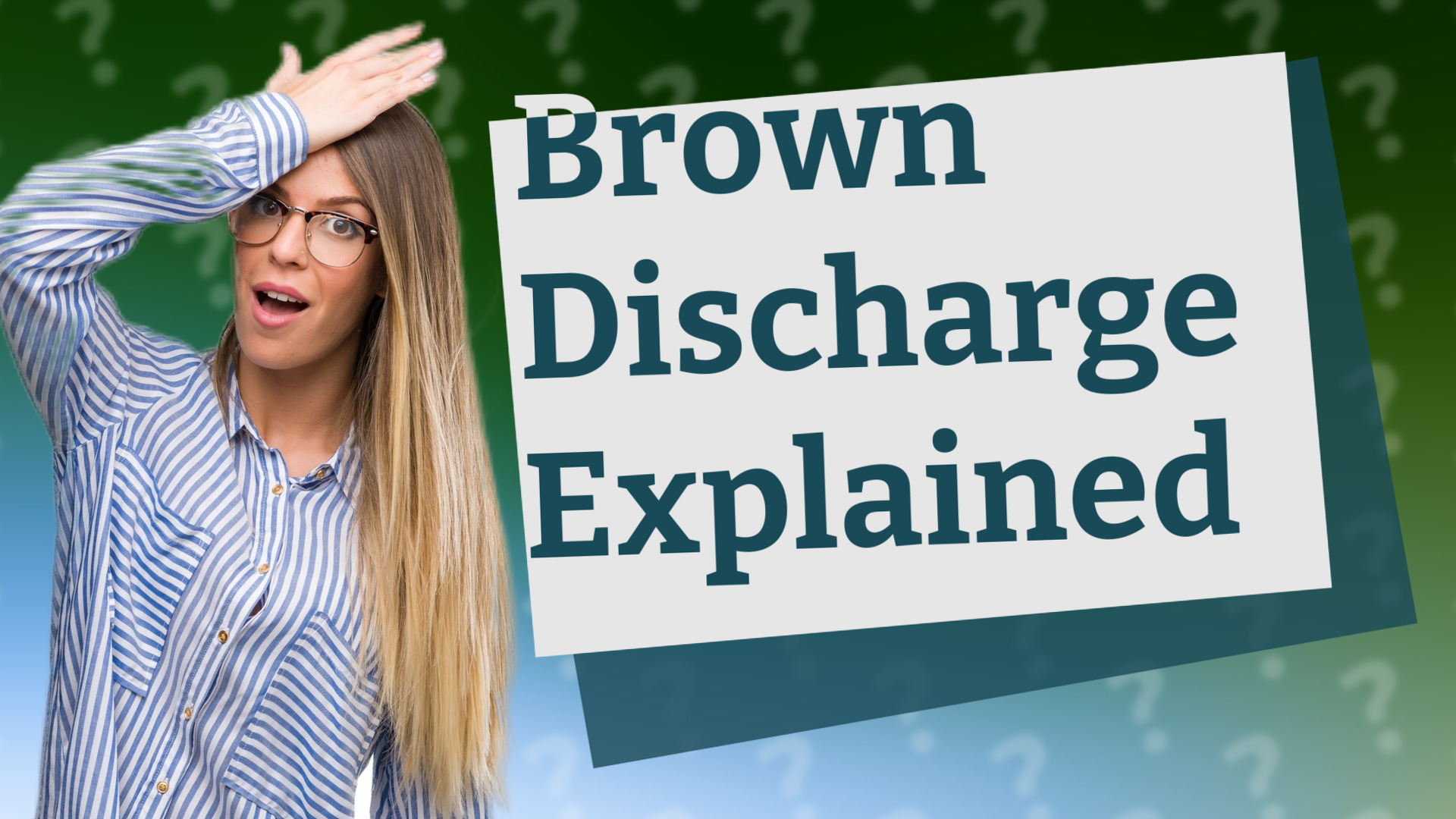 Brown Discharge Explained