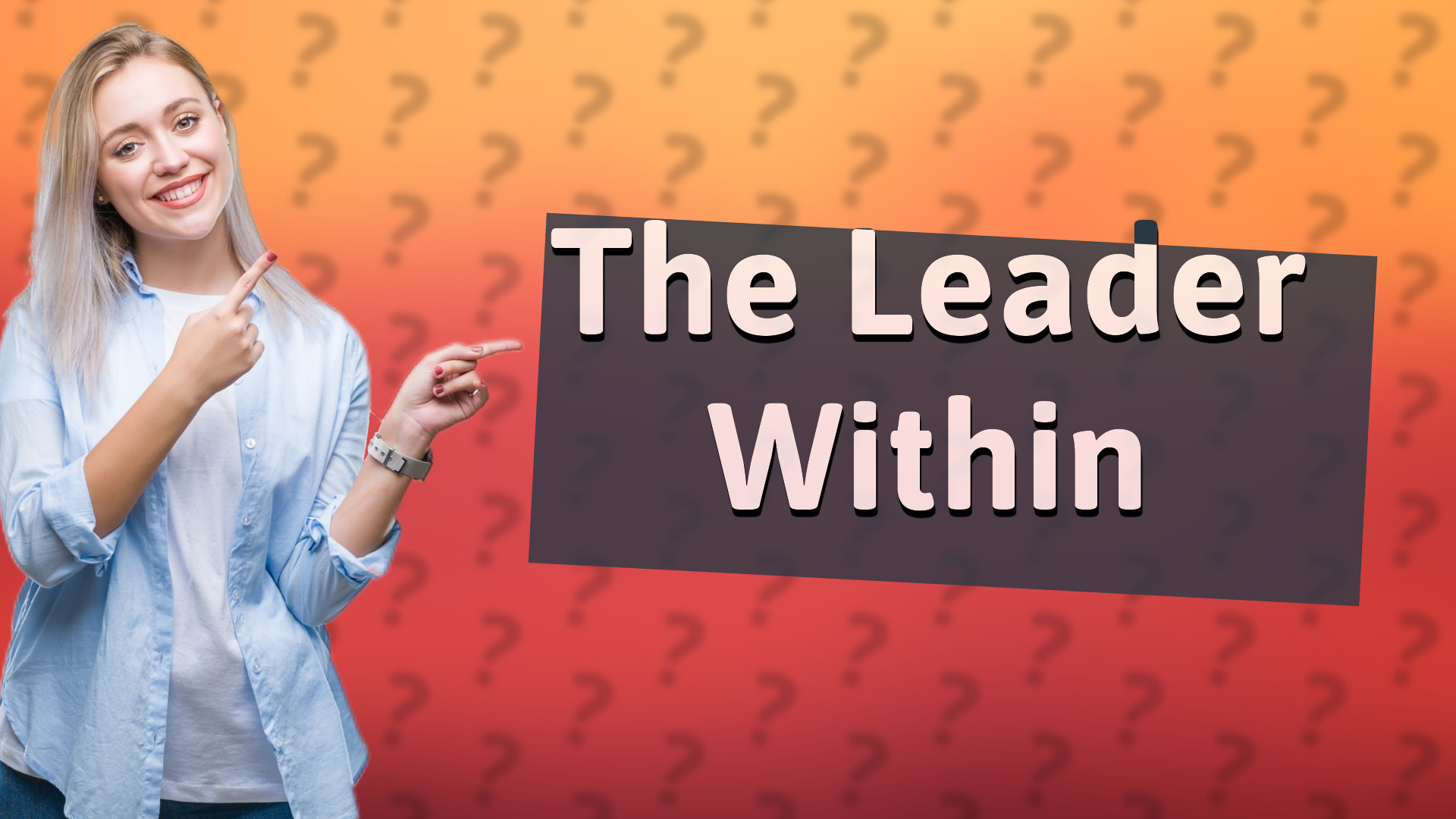 The Leader Within