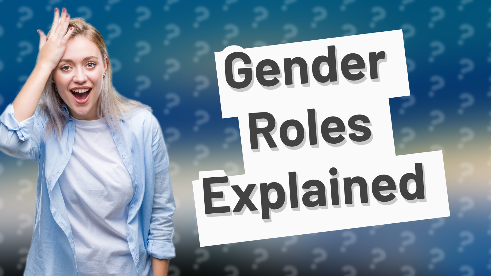 Gender Roles Explained