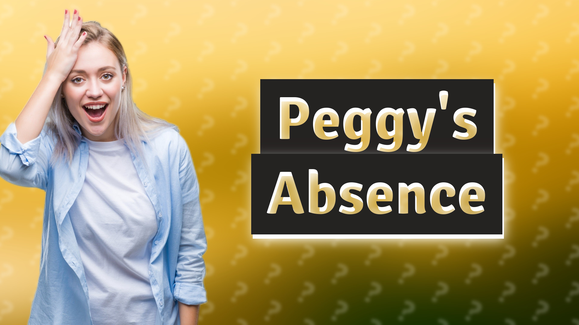 Peggy's Absence