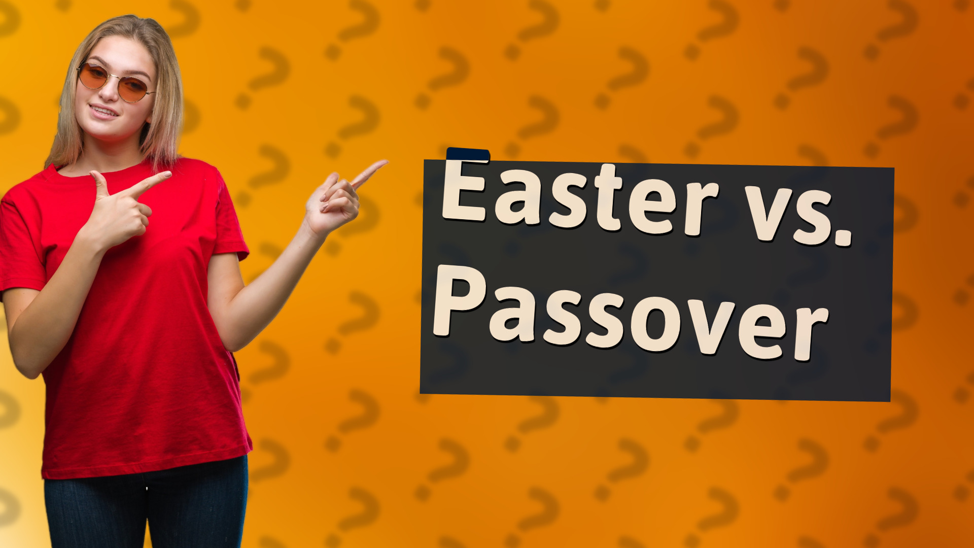 Easter vs. Passover