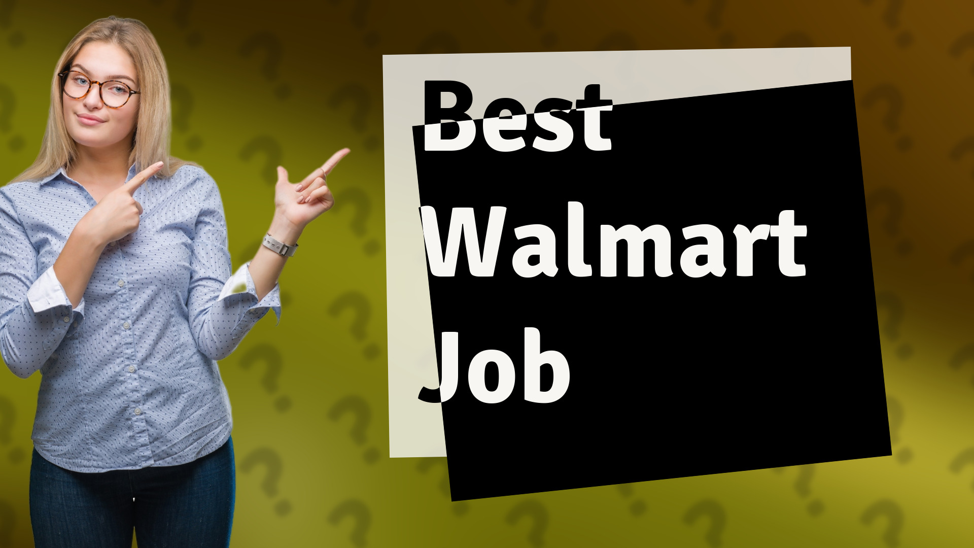 Best Walmart Job