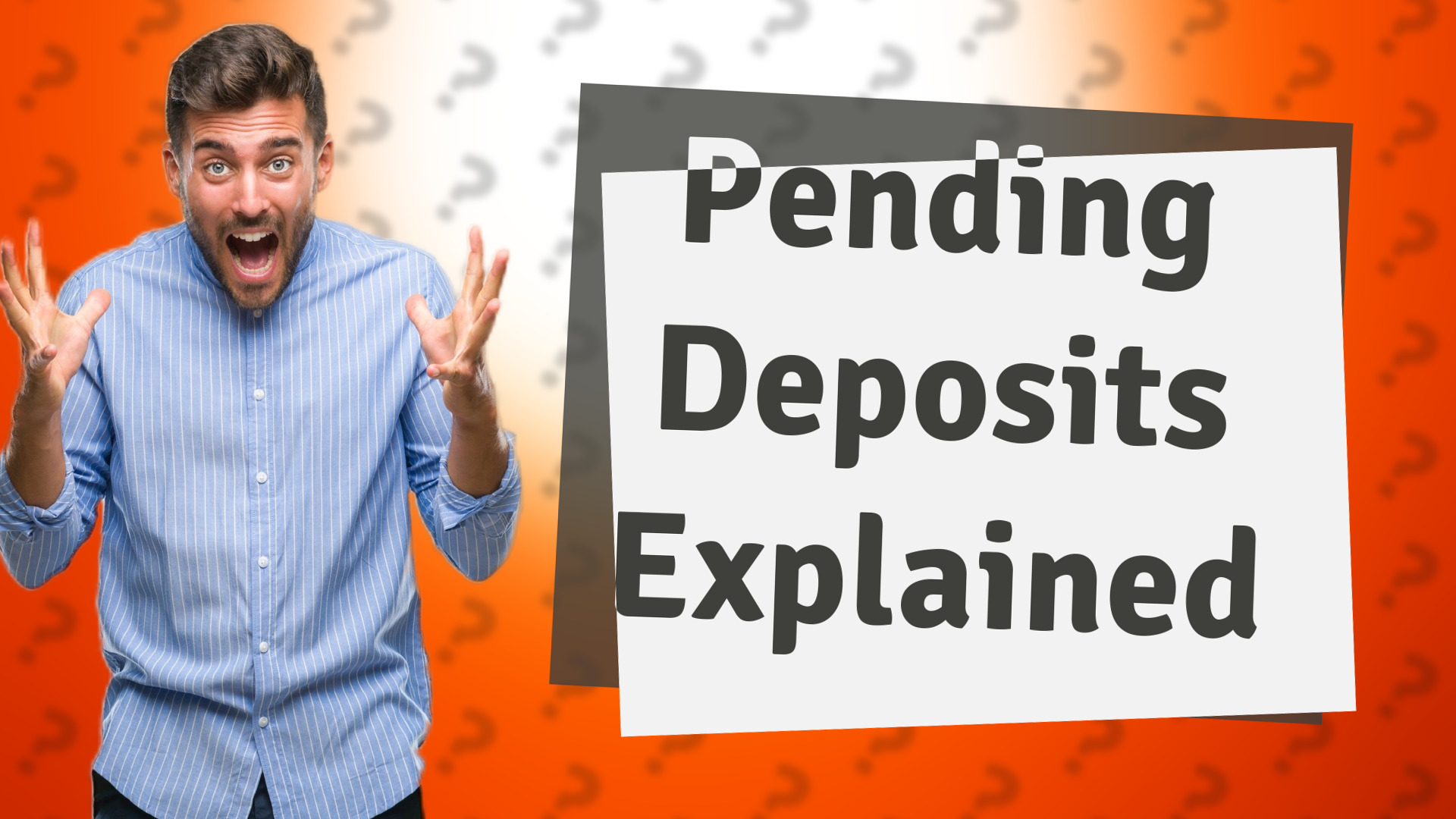 Pending Deposits Explained