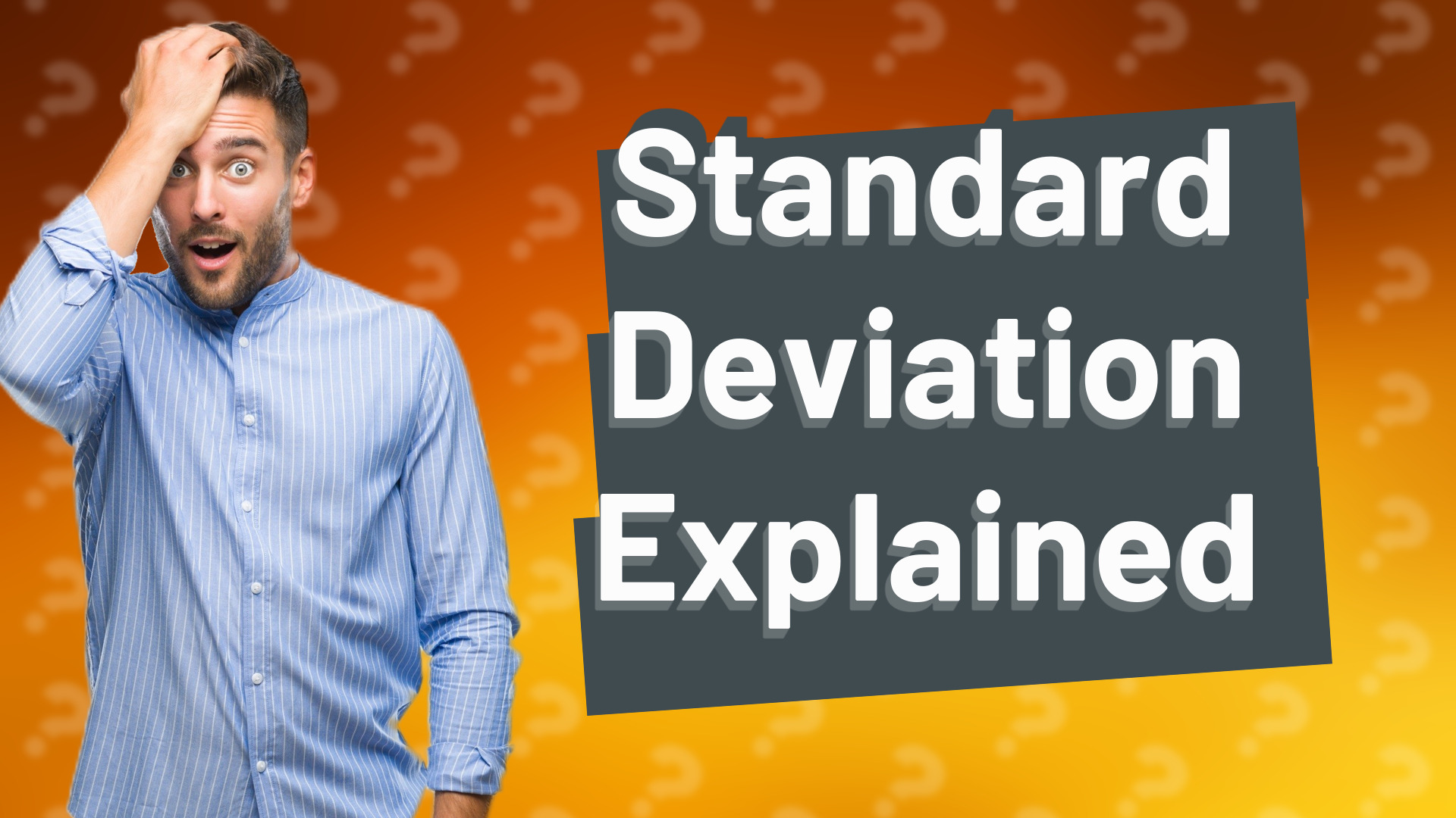Standard Deviation Explained