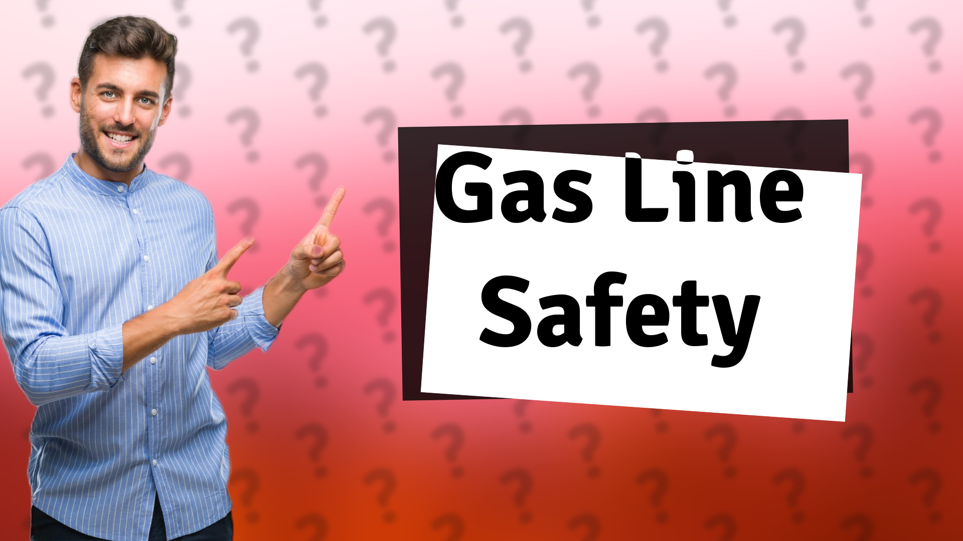 Gas Line Safety