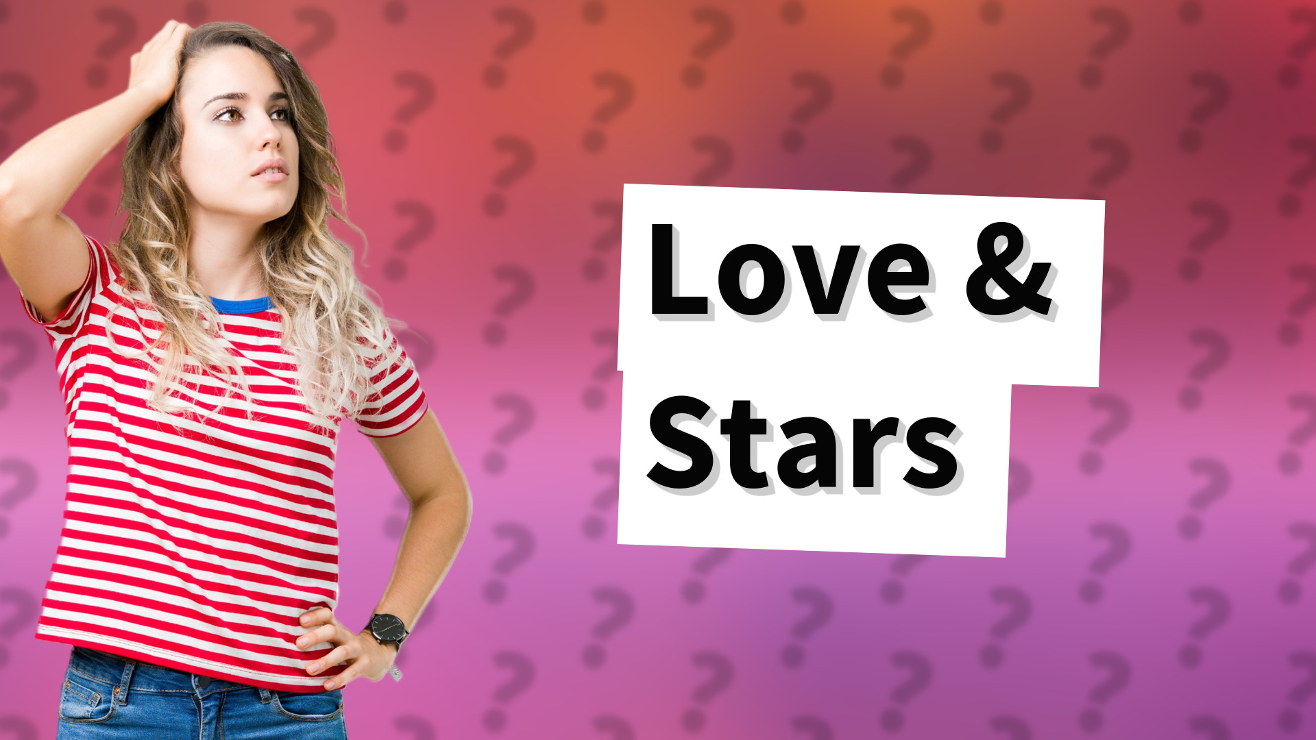 Love & Stars