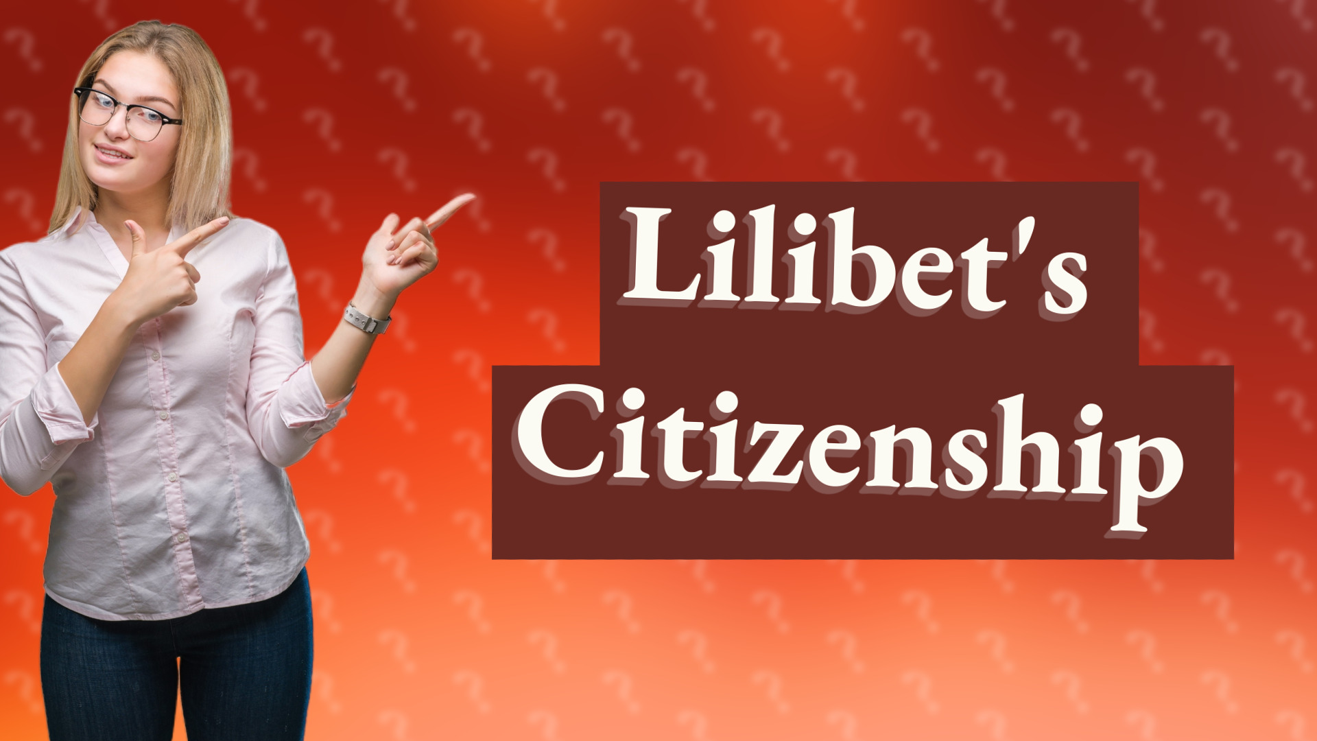 Lilibet's Citizenship
