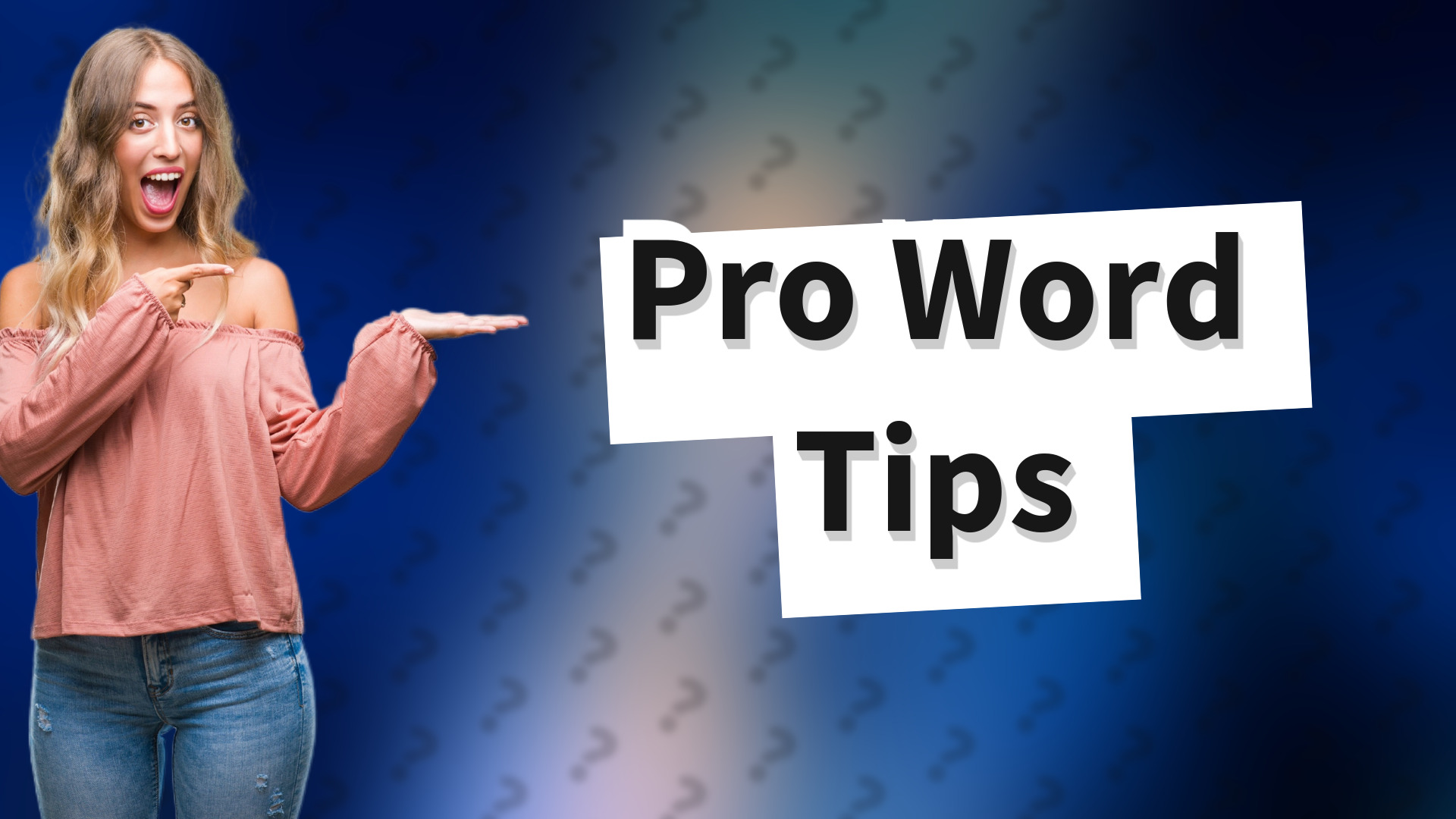 Pro Word Tips