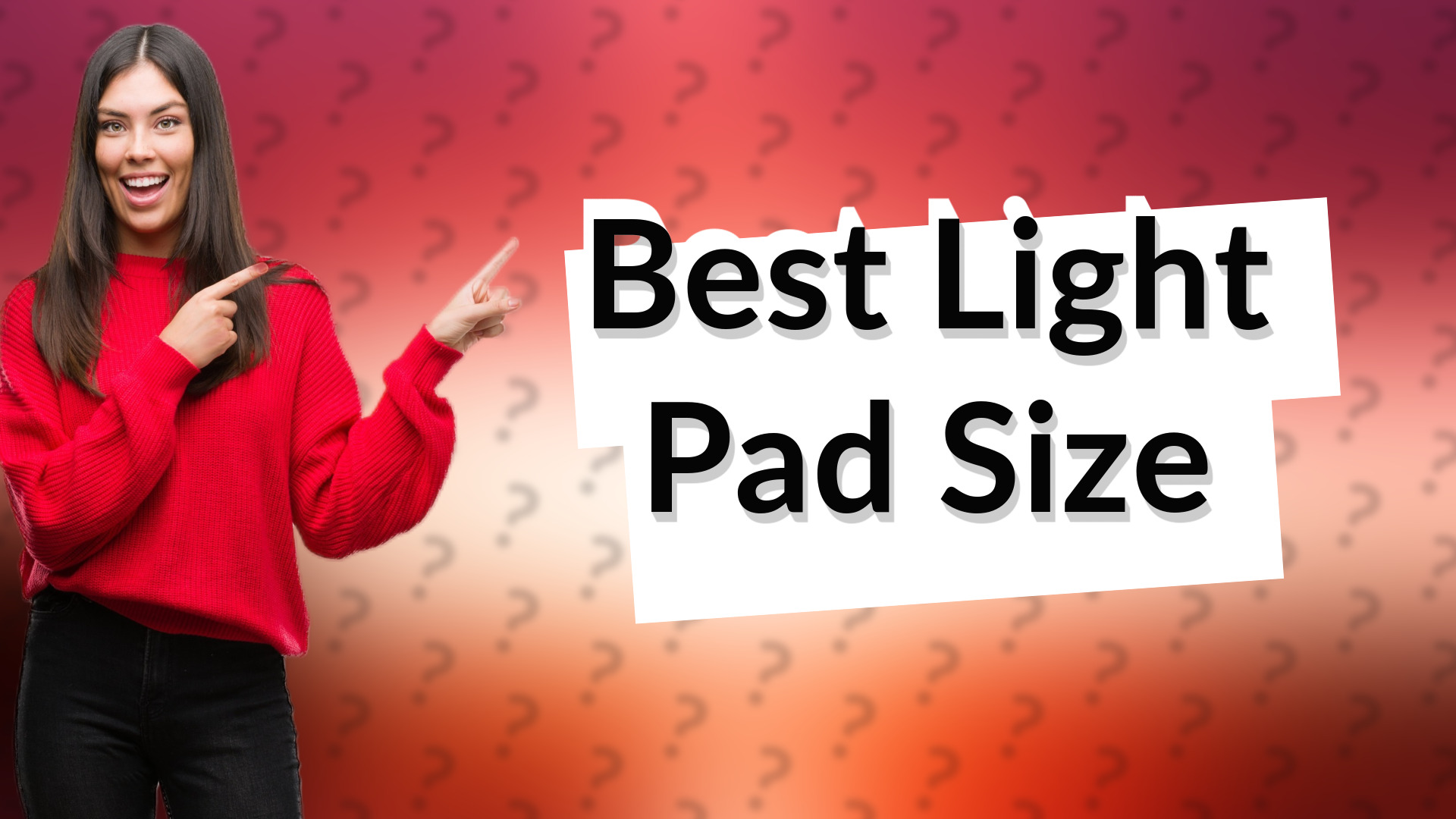 Best Light Pad Size