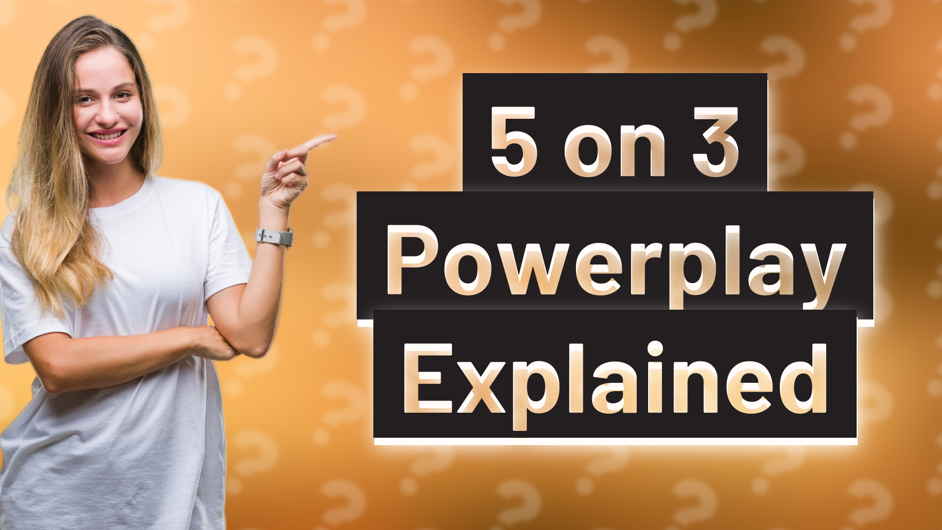 5 on 3 Powerplay Explained