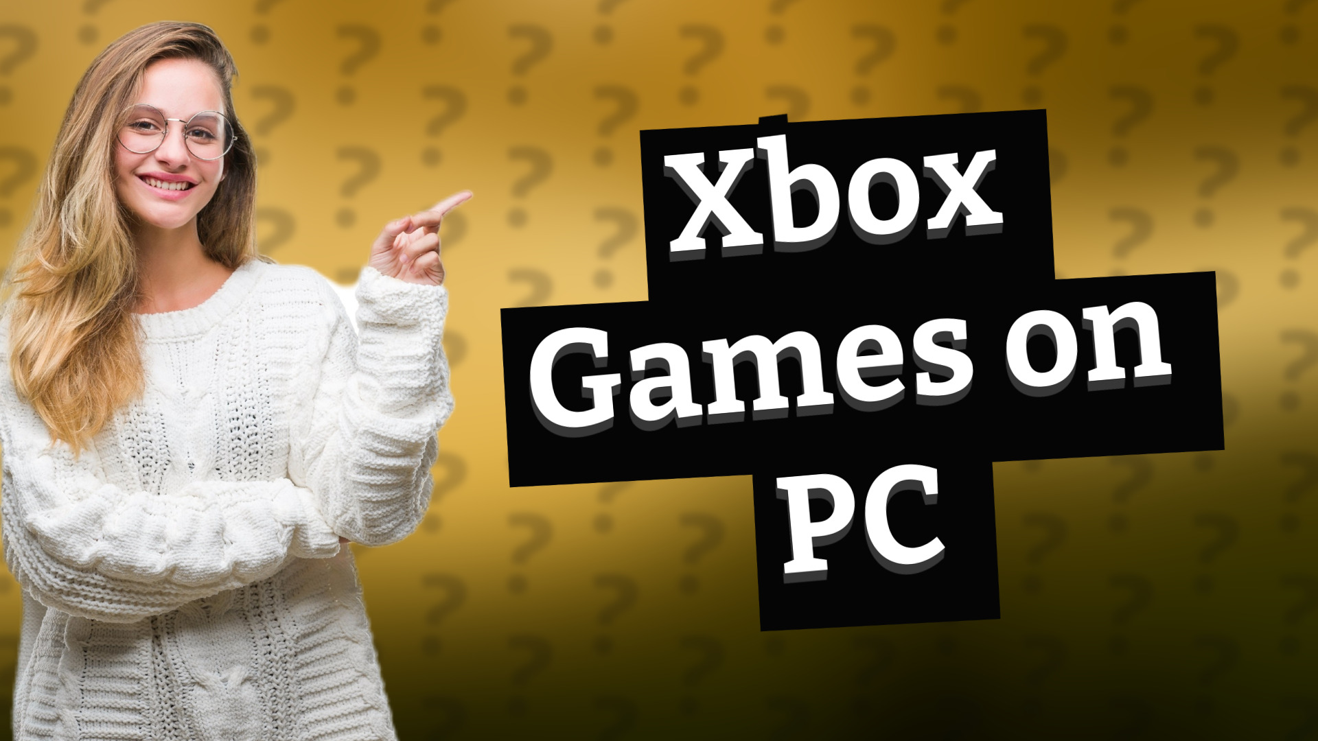 Xbox Games on PC