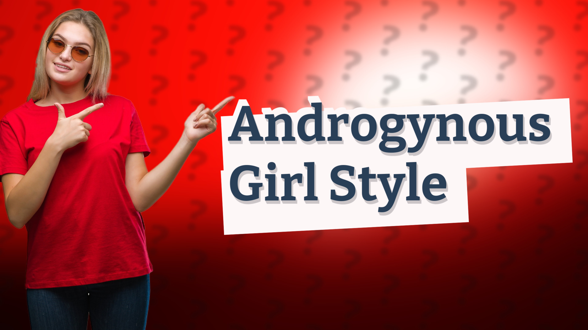 Androgynous Girl Style