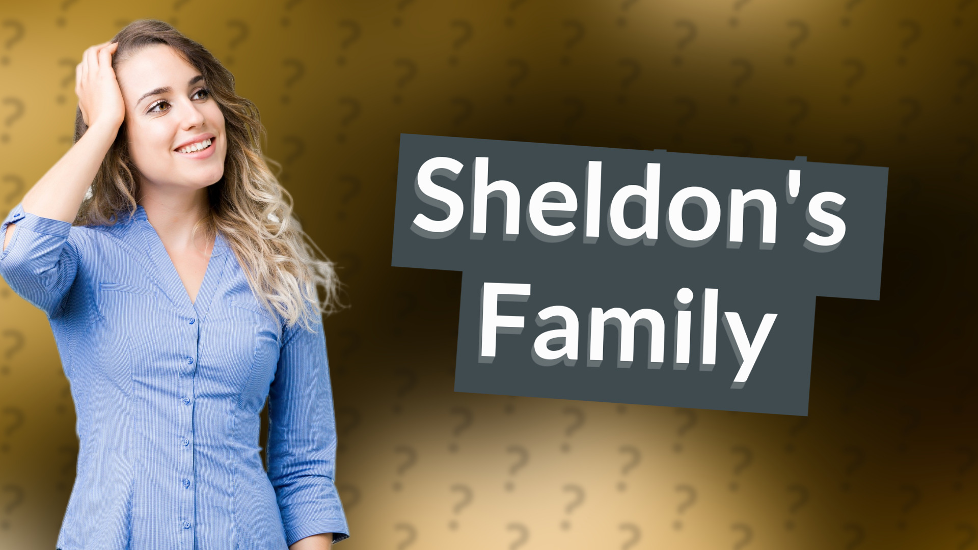 Sheldon's Family