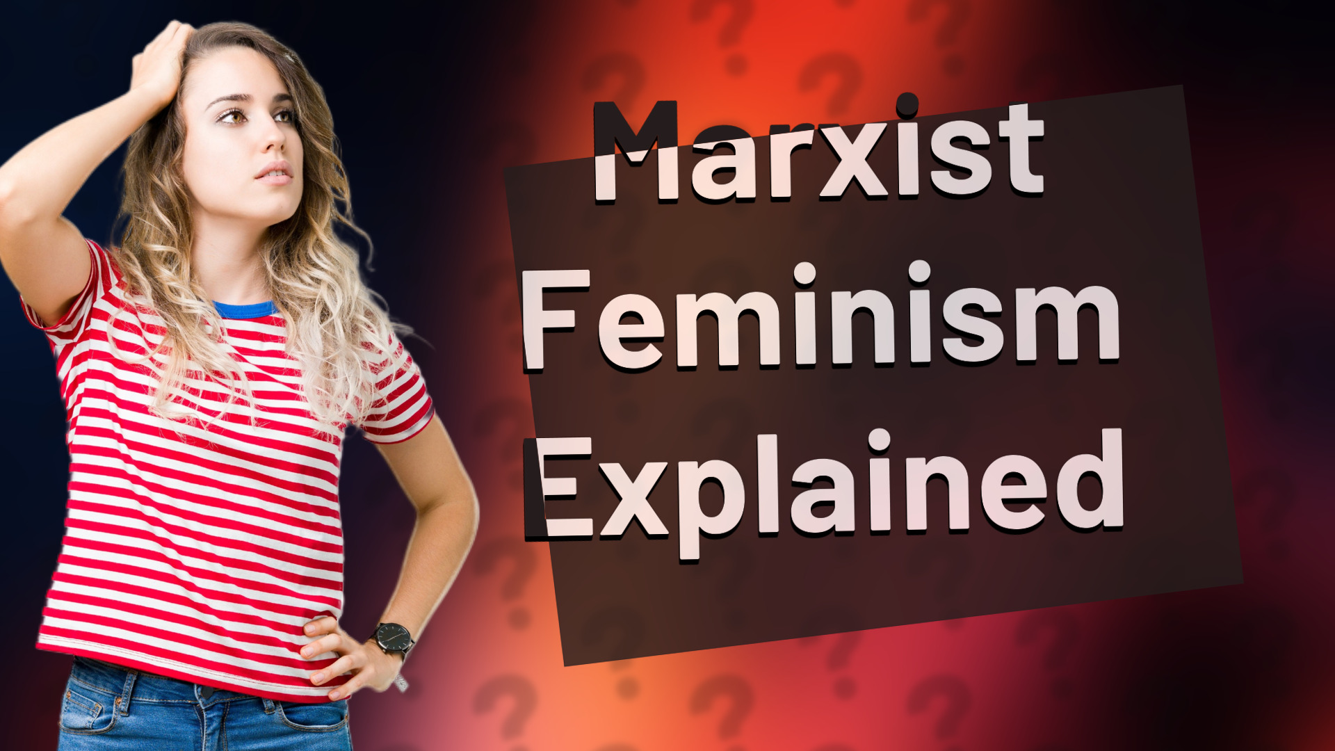 Marxist Feminism Explained