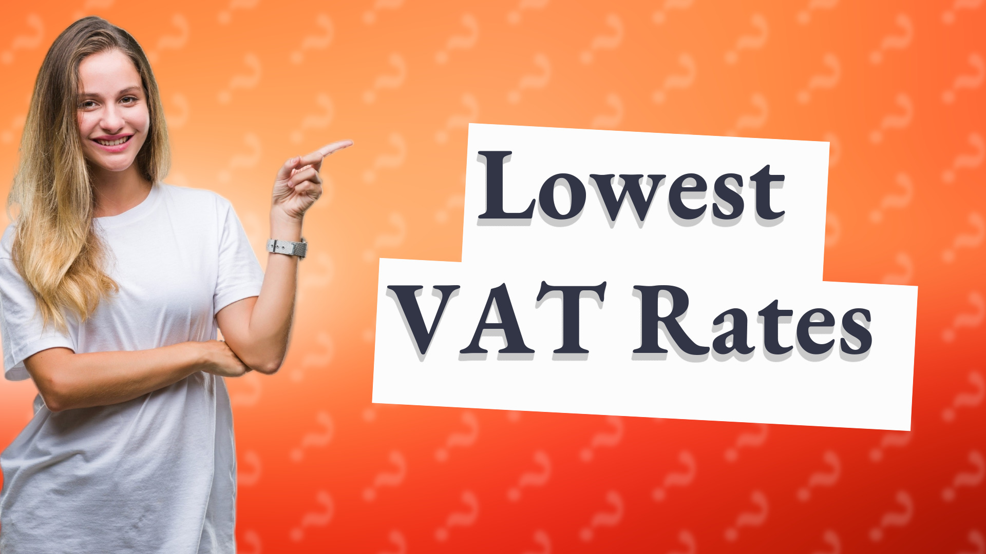Lowest VAT Rates