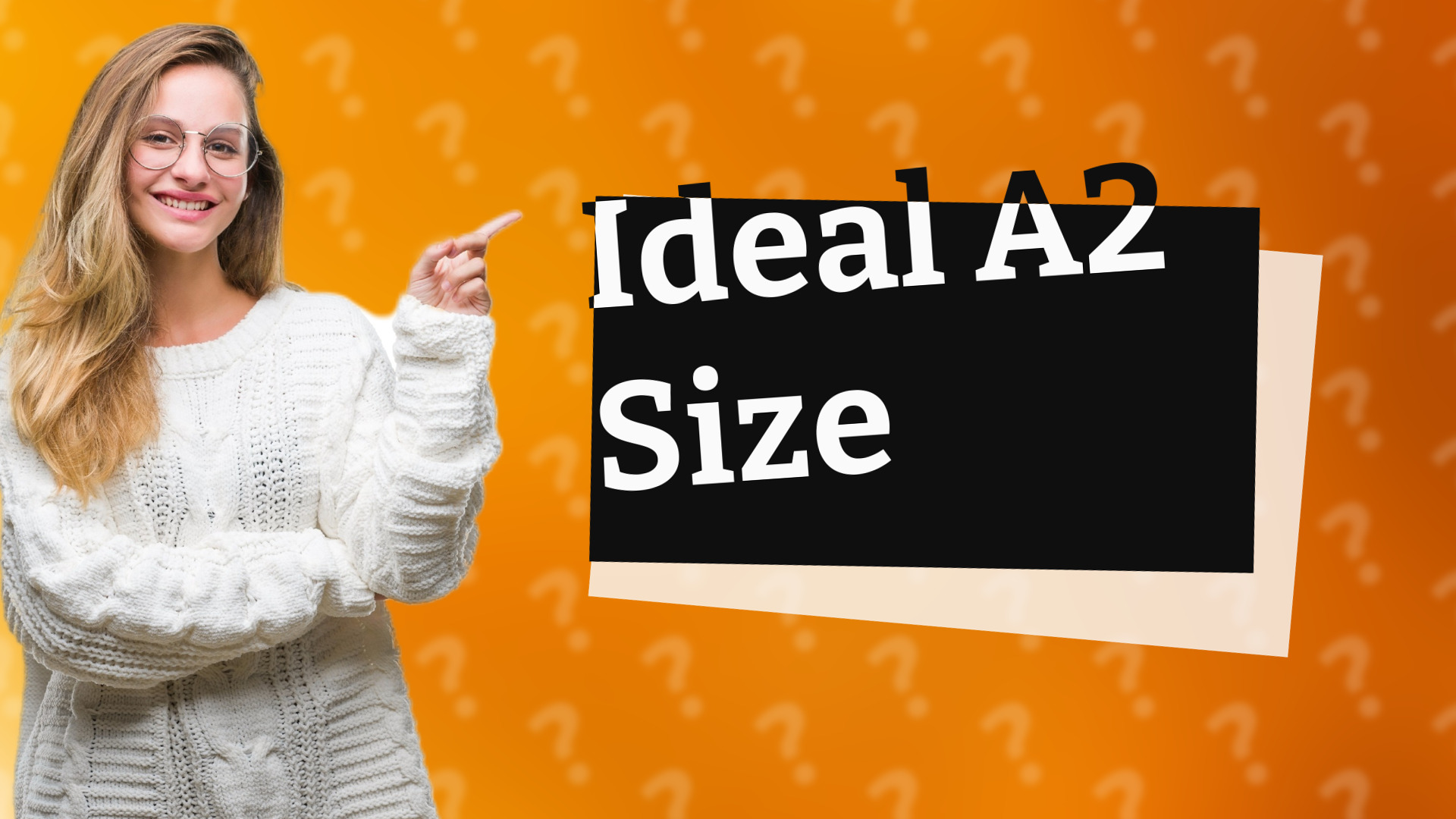 Ideal A2 Size