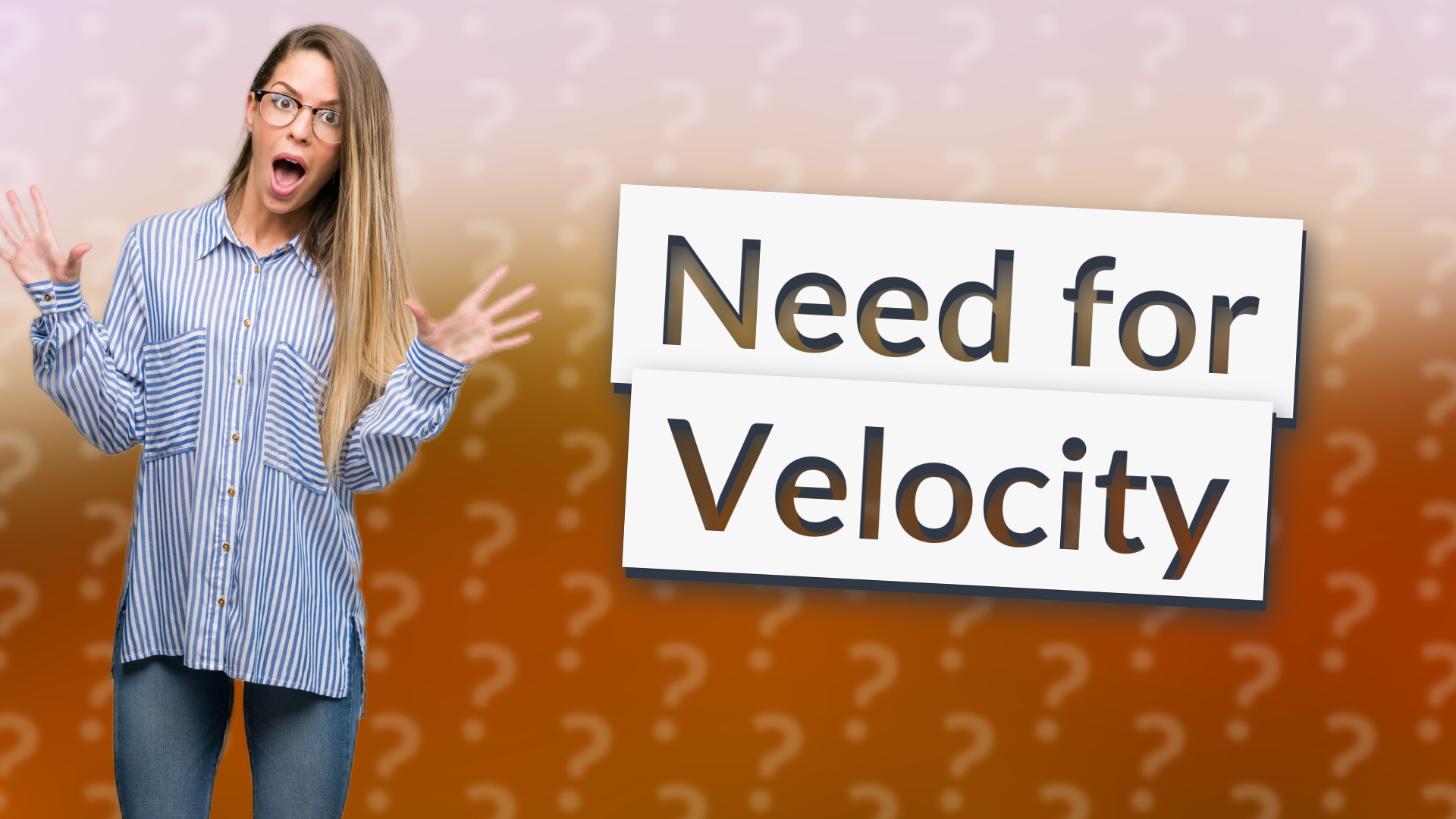 Need for Velocity