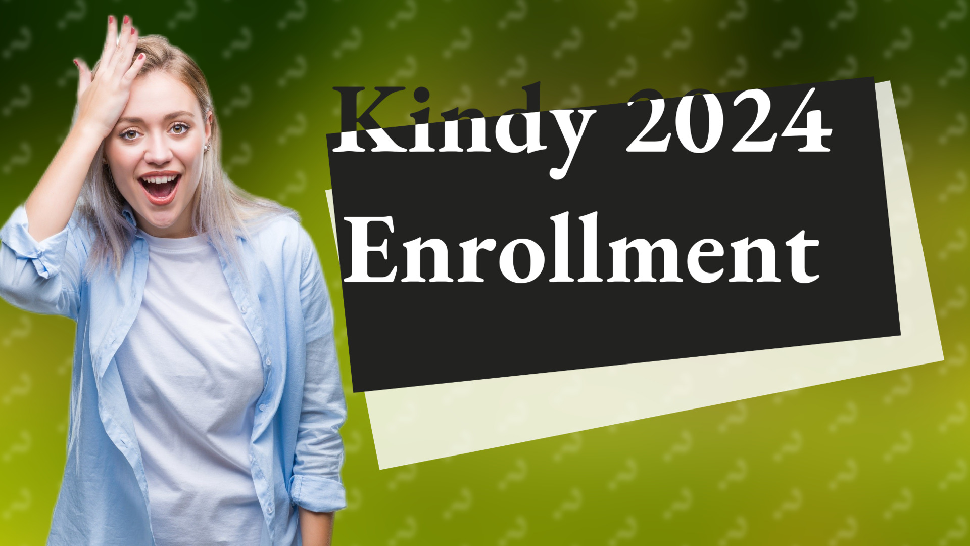 Kindy 2024 Enrollment