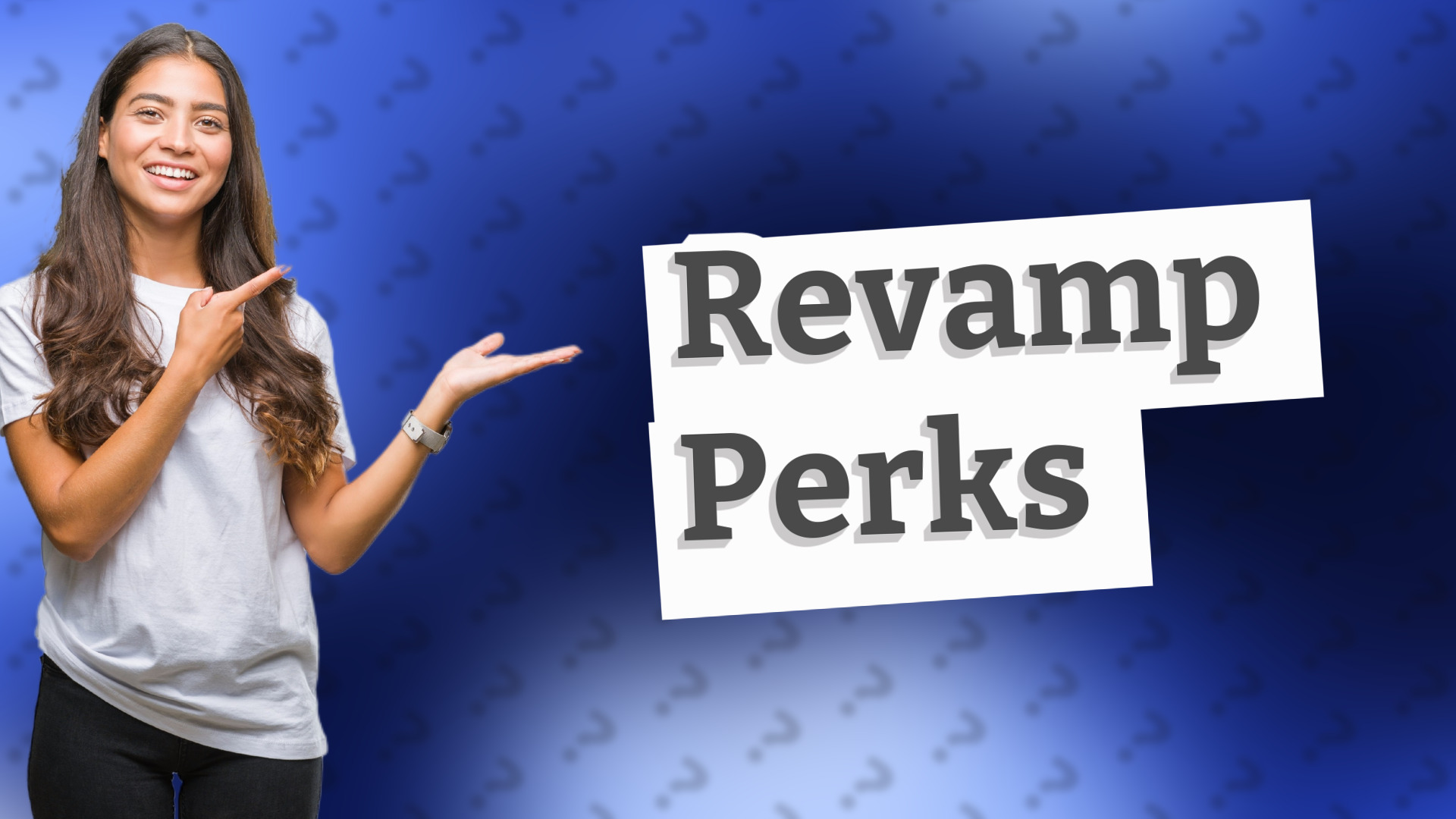 Revamp Perks