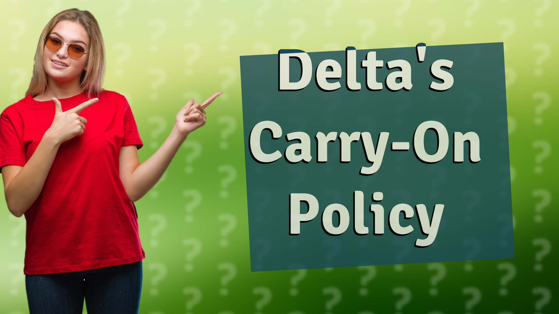 Delta's Carry-On Policy