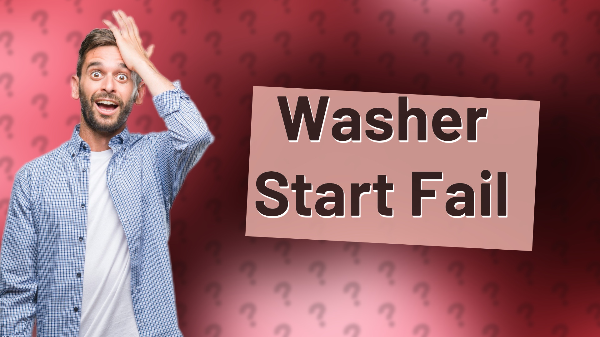 Washer Start Fail