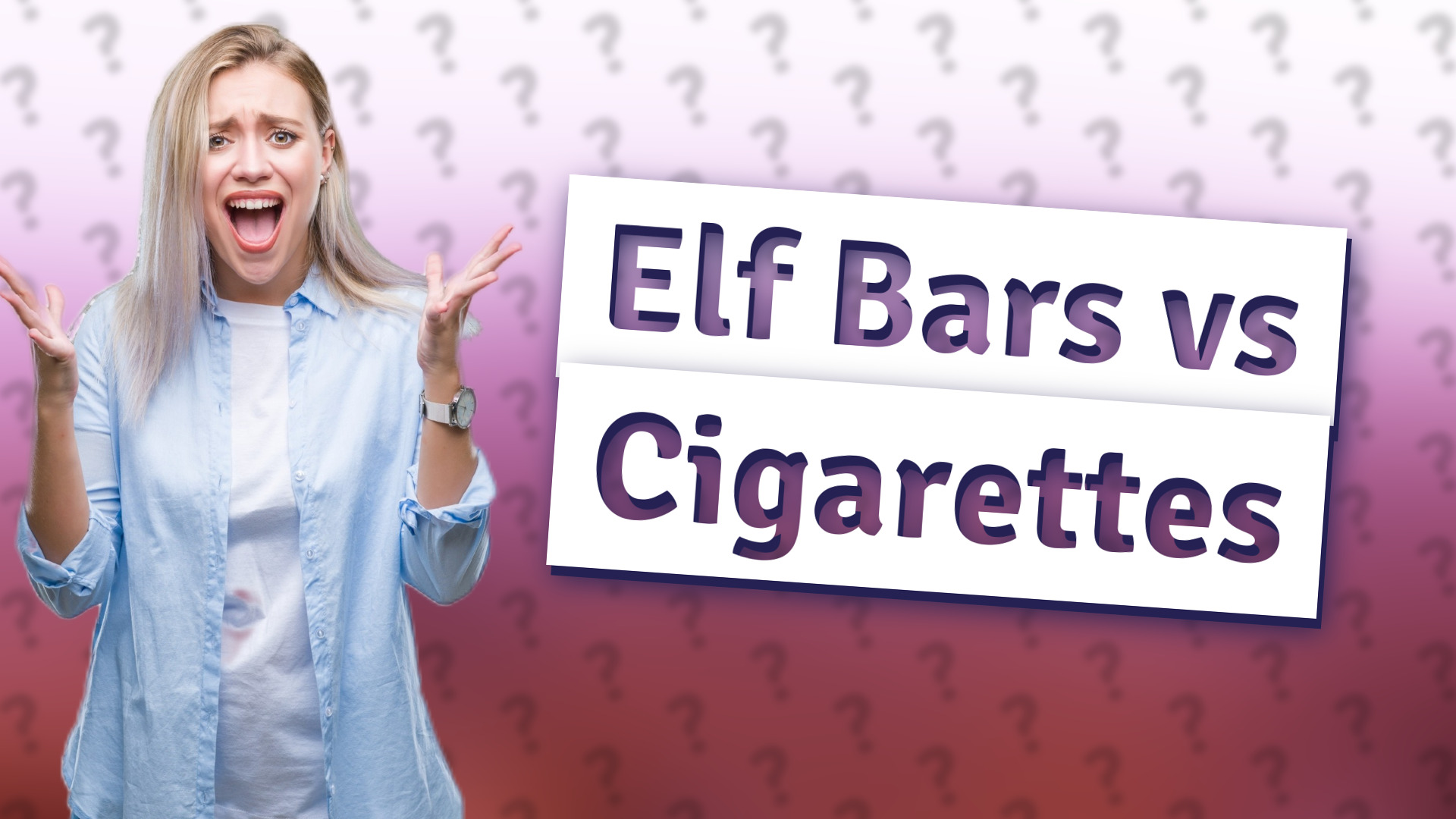 Elf Bars vs Cigarettes