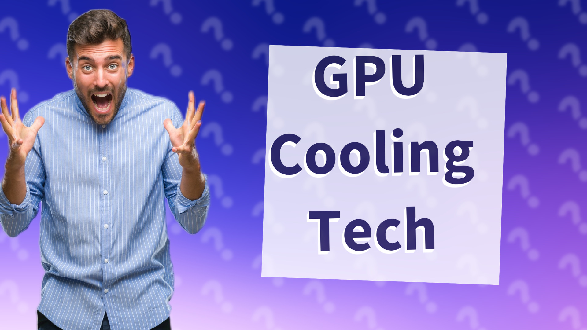 GPU Cooling Tech