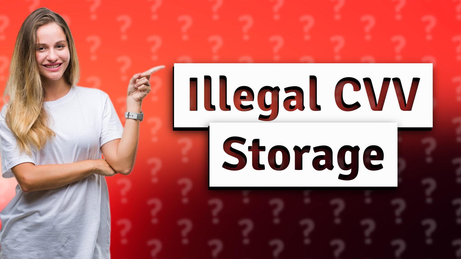 Illegal CVV Storage