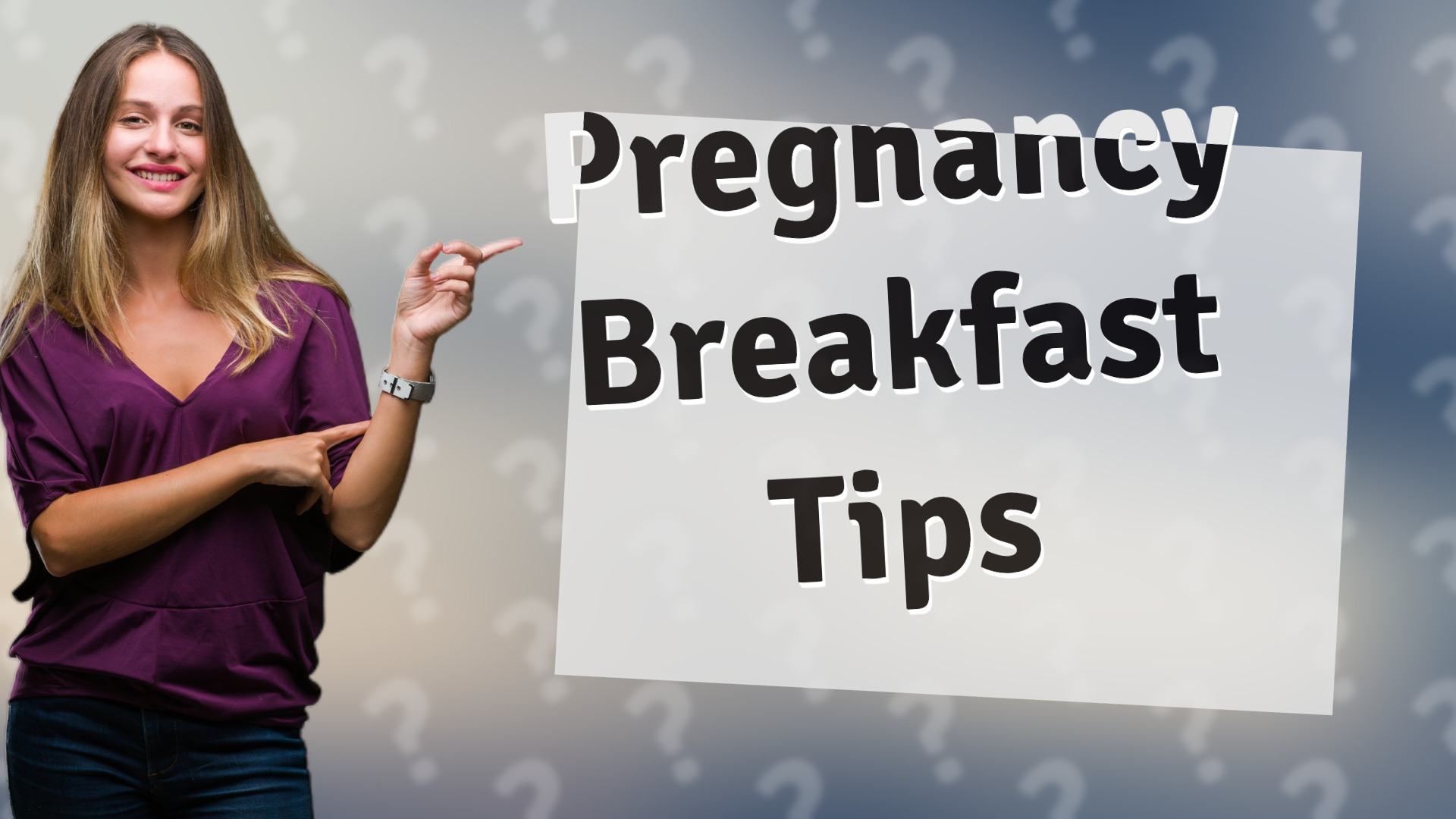 Pregnancy Breakfast Tips