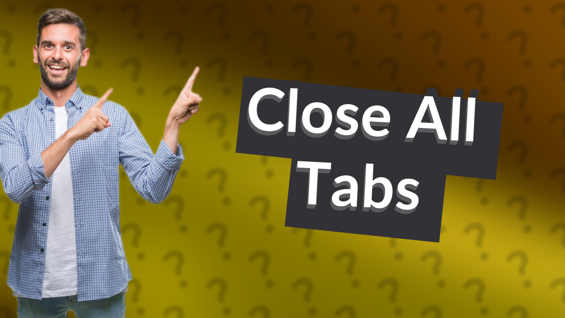 Close All Tabs