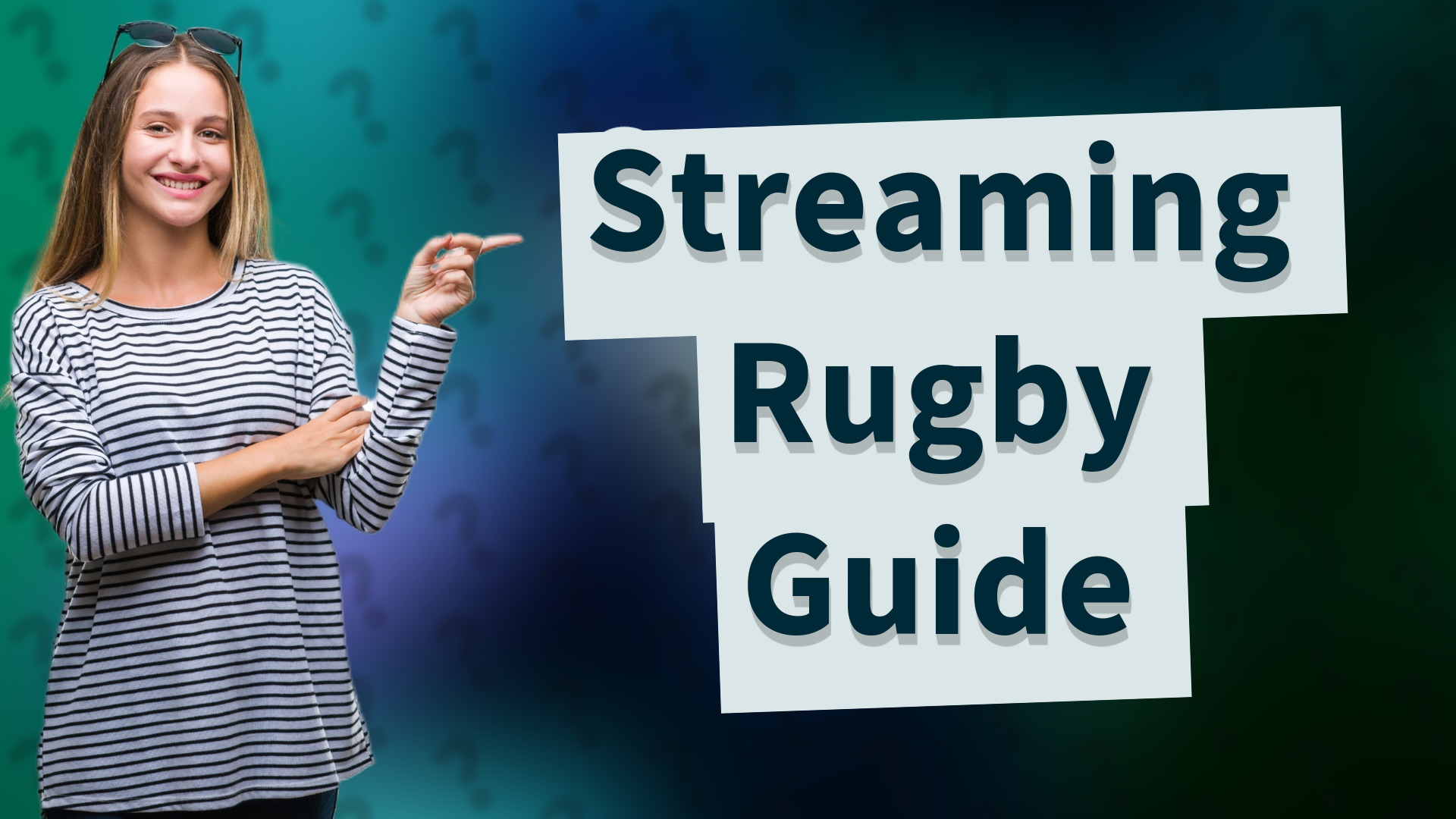 Streaming Rugby Guide
