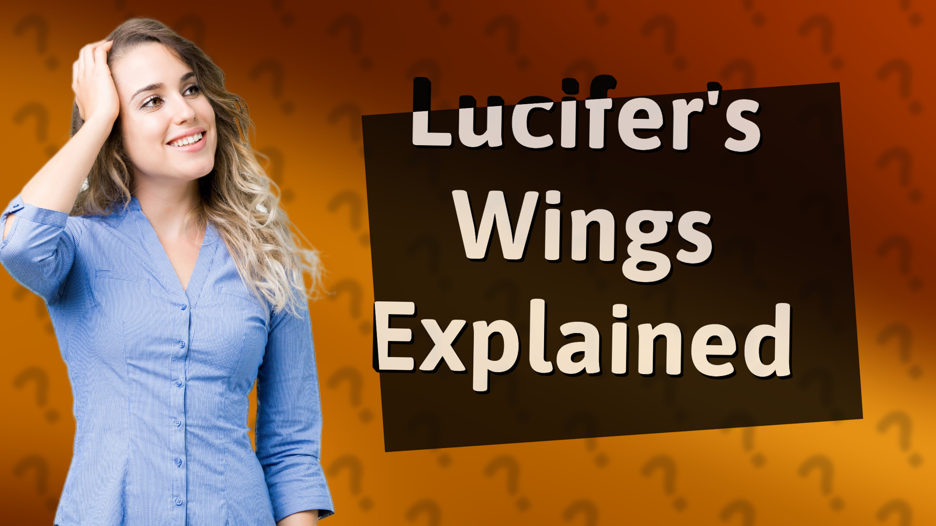 Lucifer's Wings Explained