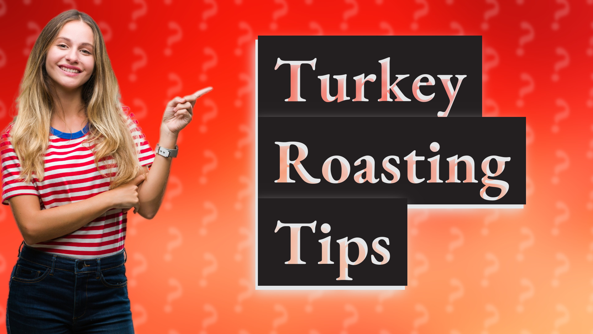 Turkey Roasting Tips