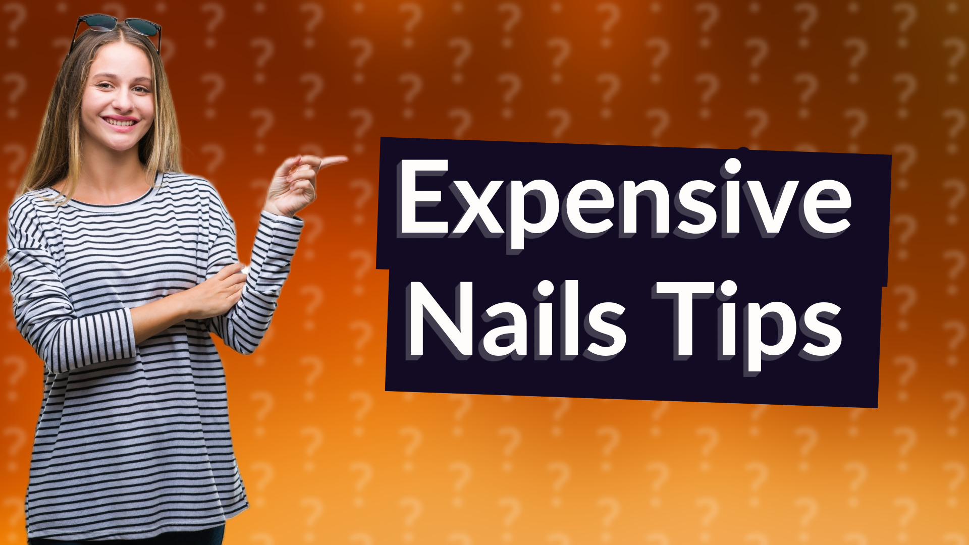 Expensive Nails Tips