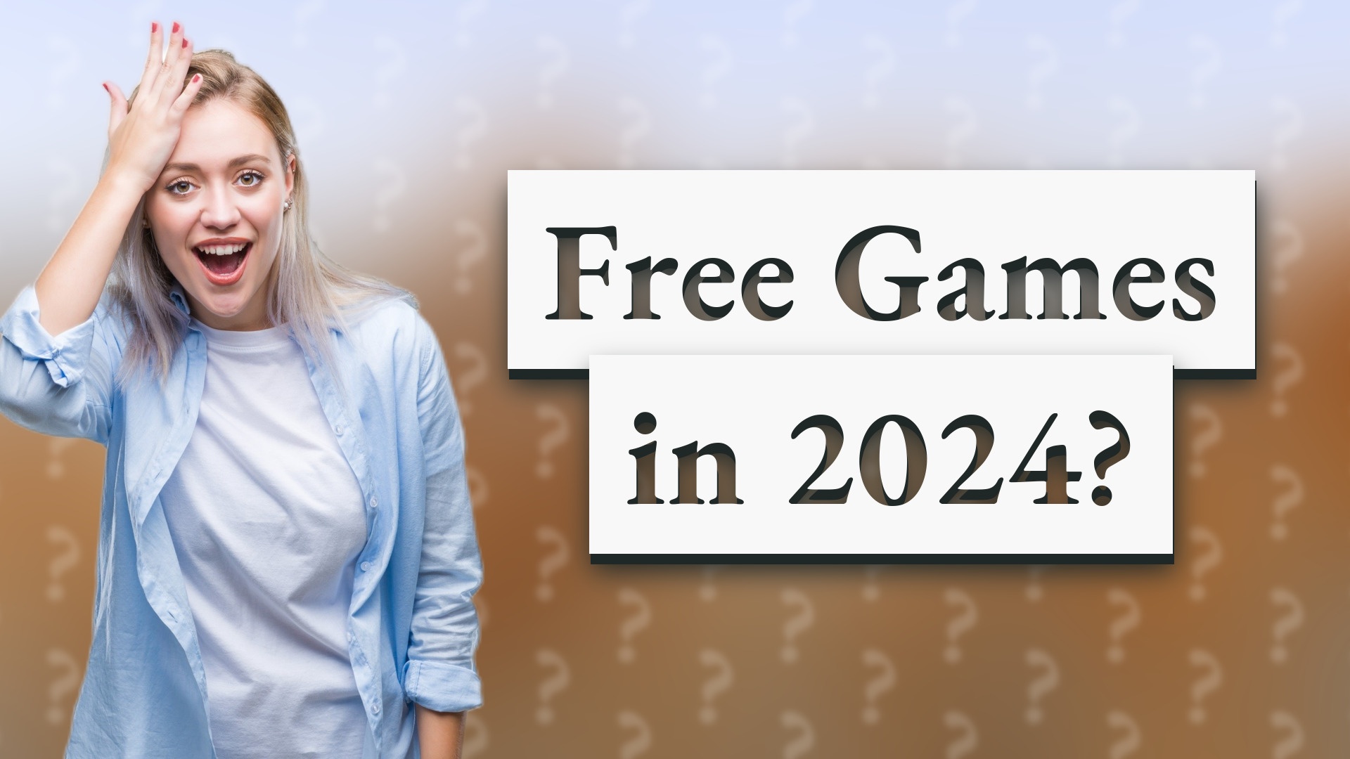 Free Games in 2024?