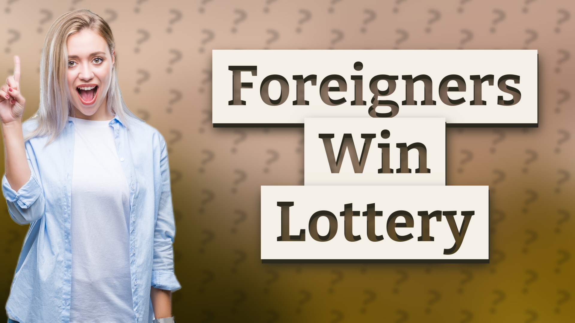 Foreigners Win Lottery