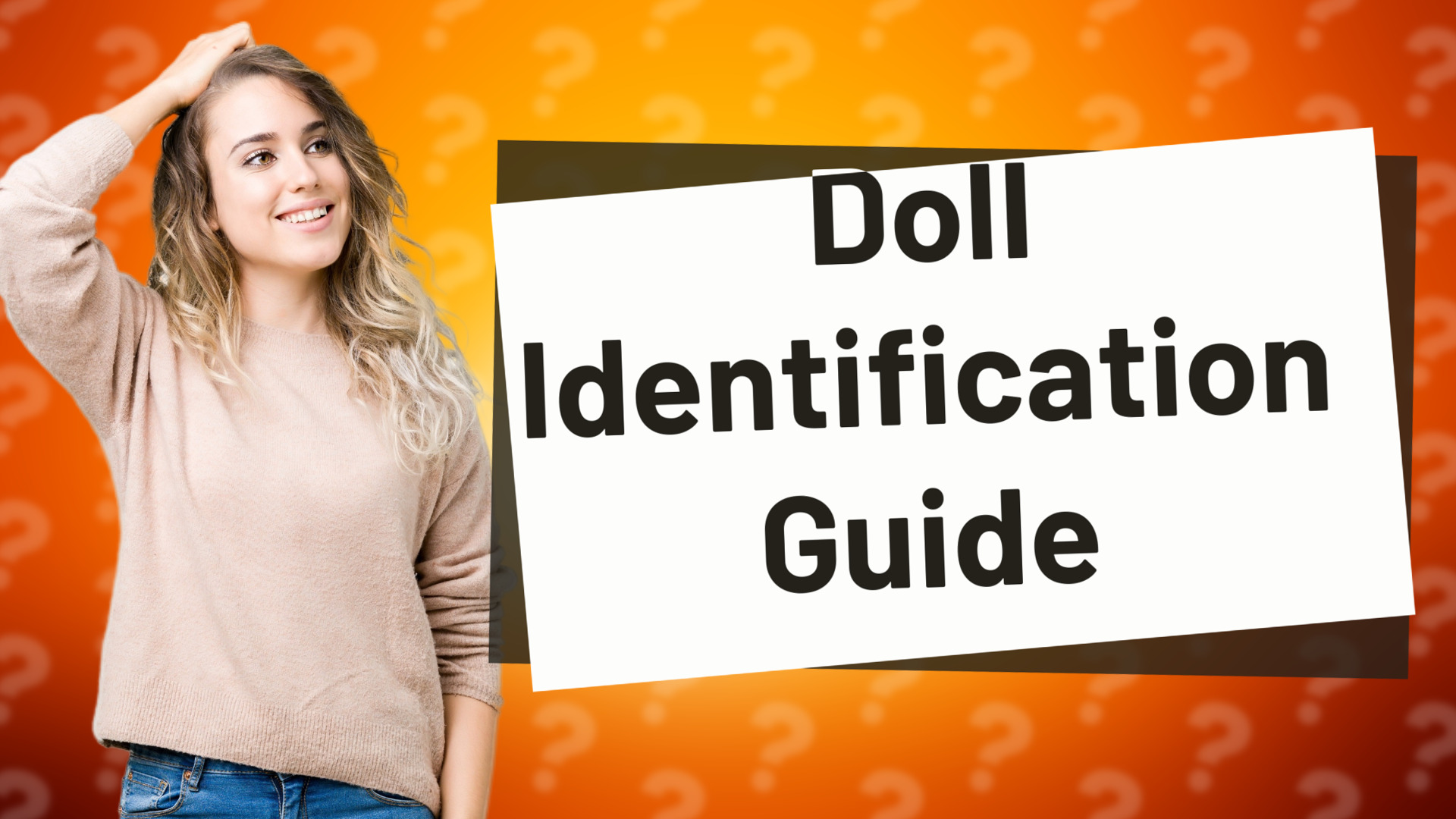 Doll Identification Guide