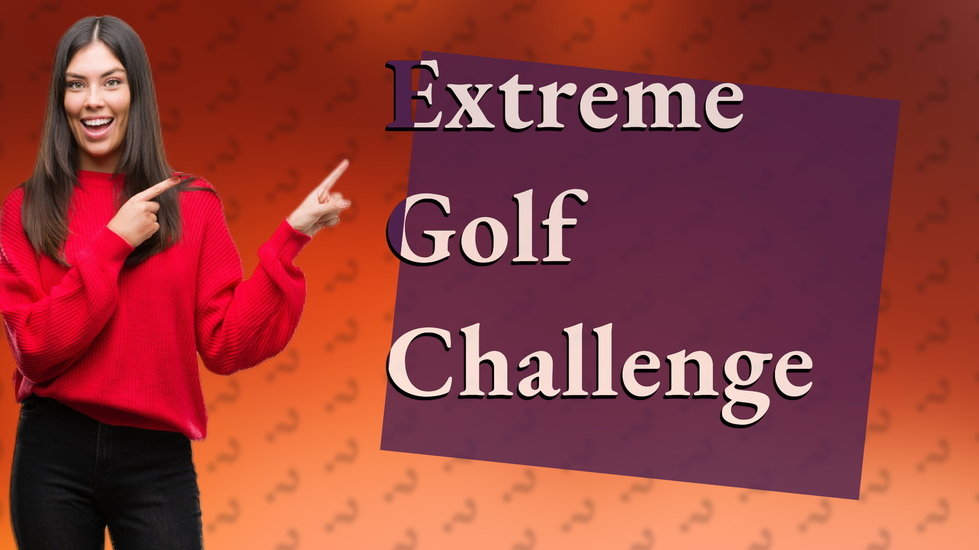 Extreme Golf Challenge
