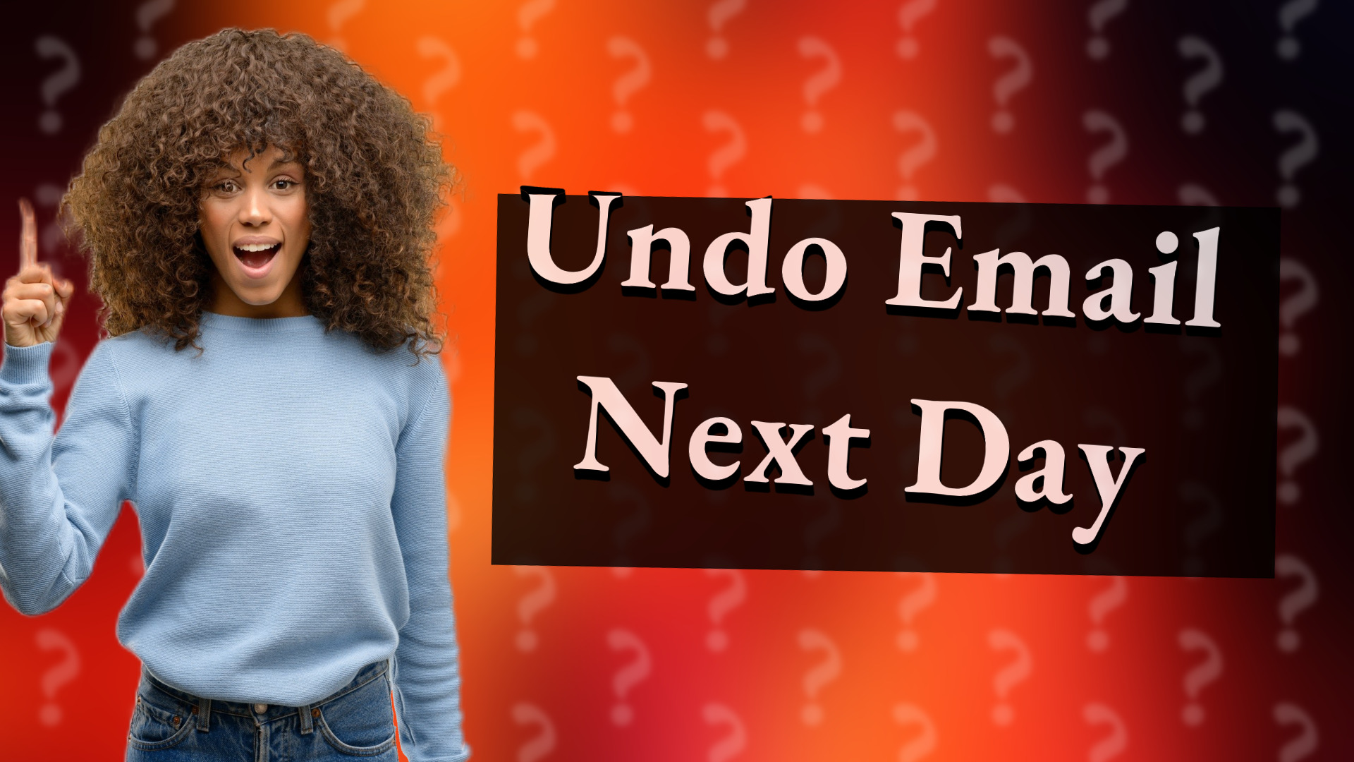 Undo Email Next Day