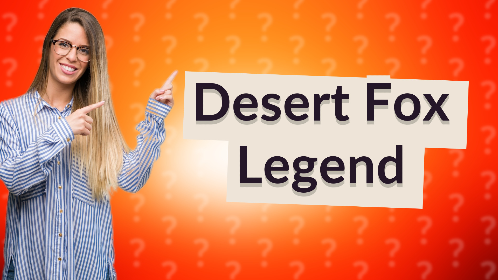 Desert Fox Legend