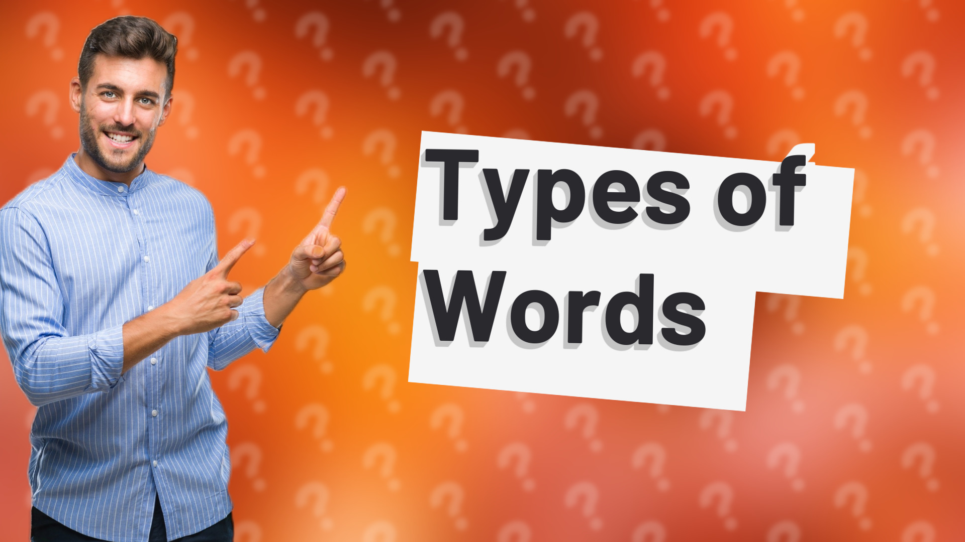 Types of Words