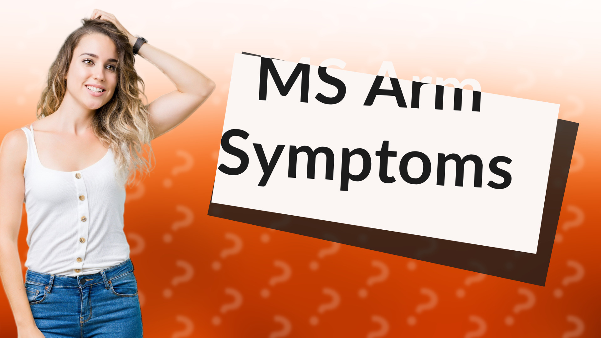 MS Arm Symptoms